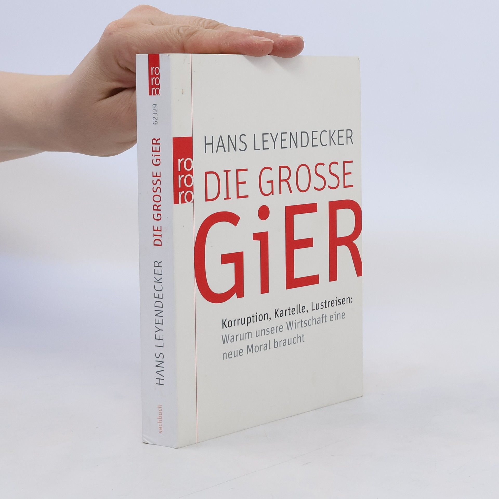 Hans Leyendecker Die große Gier