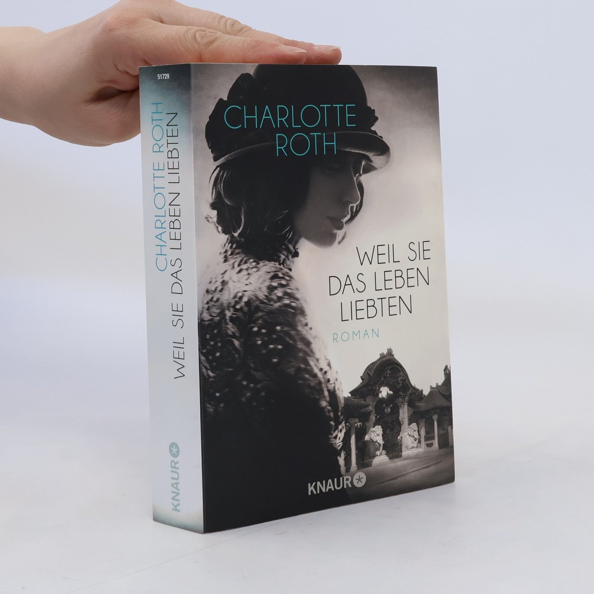 Charlotte Roth Weil sie das Leben liebten