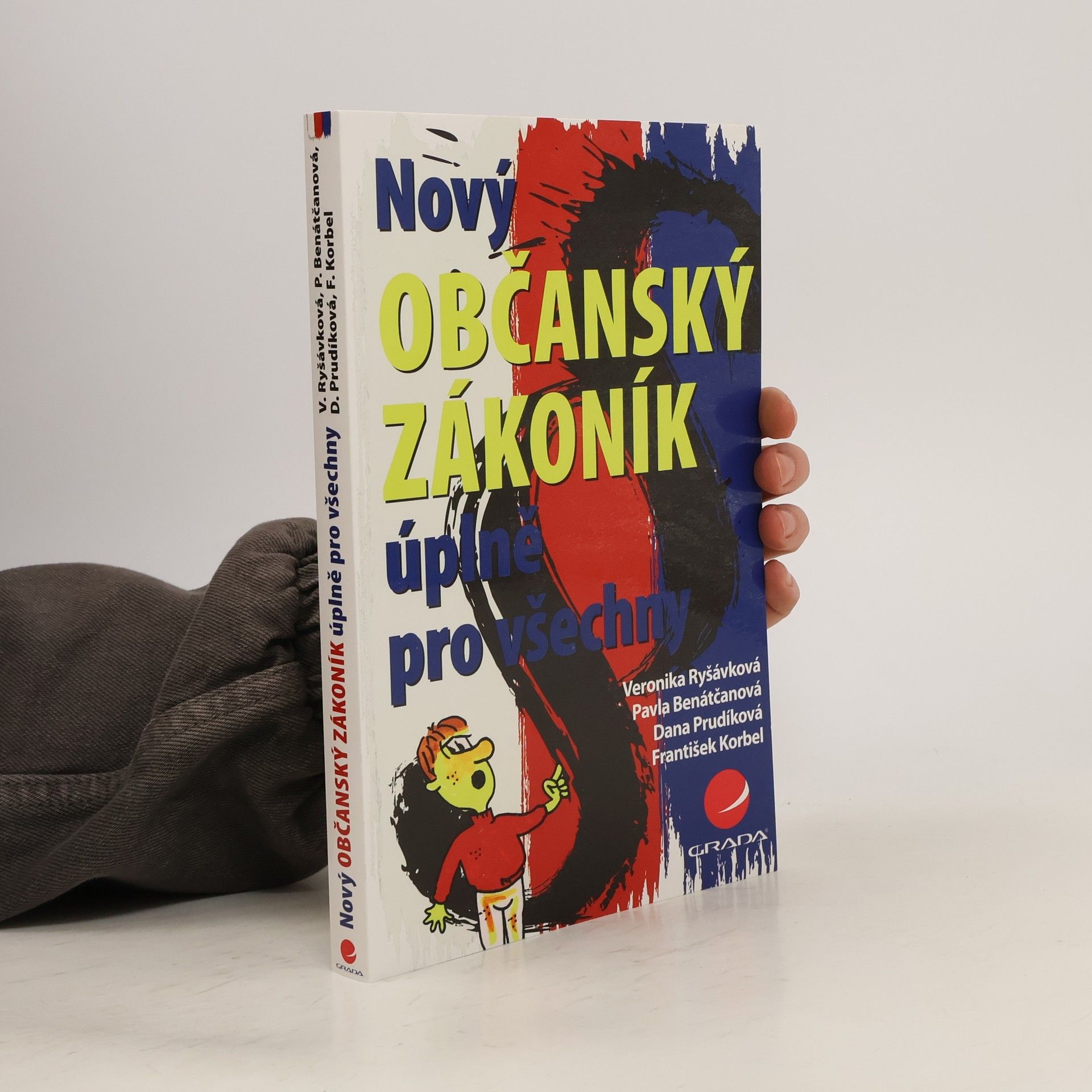 kolektiv Nový občanský zákoník úplně pro všechny