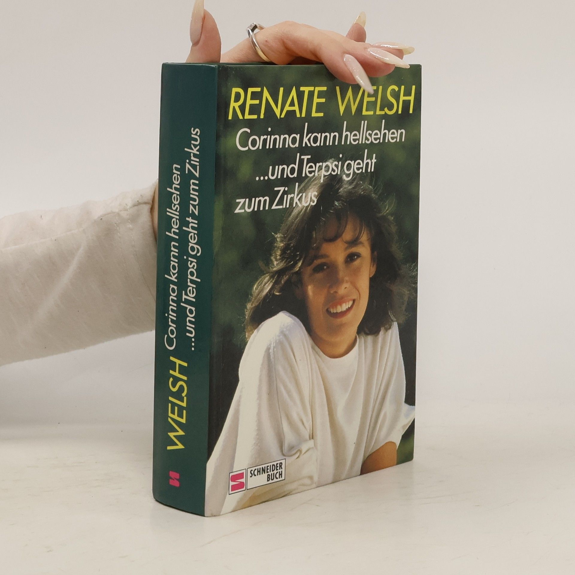 Renate Welsh Corinna kann hellsehen ..und Terpsi geht zum Zirkus