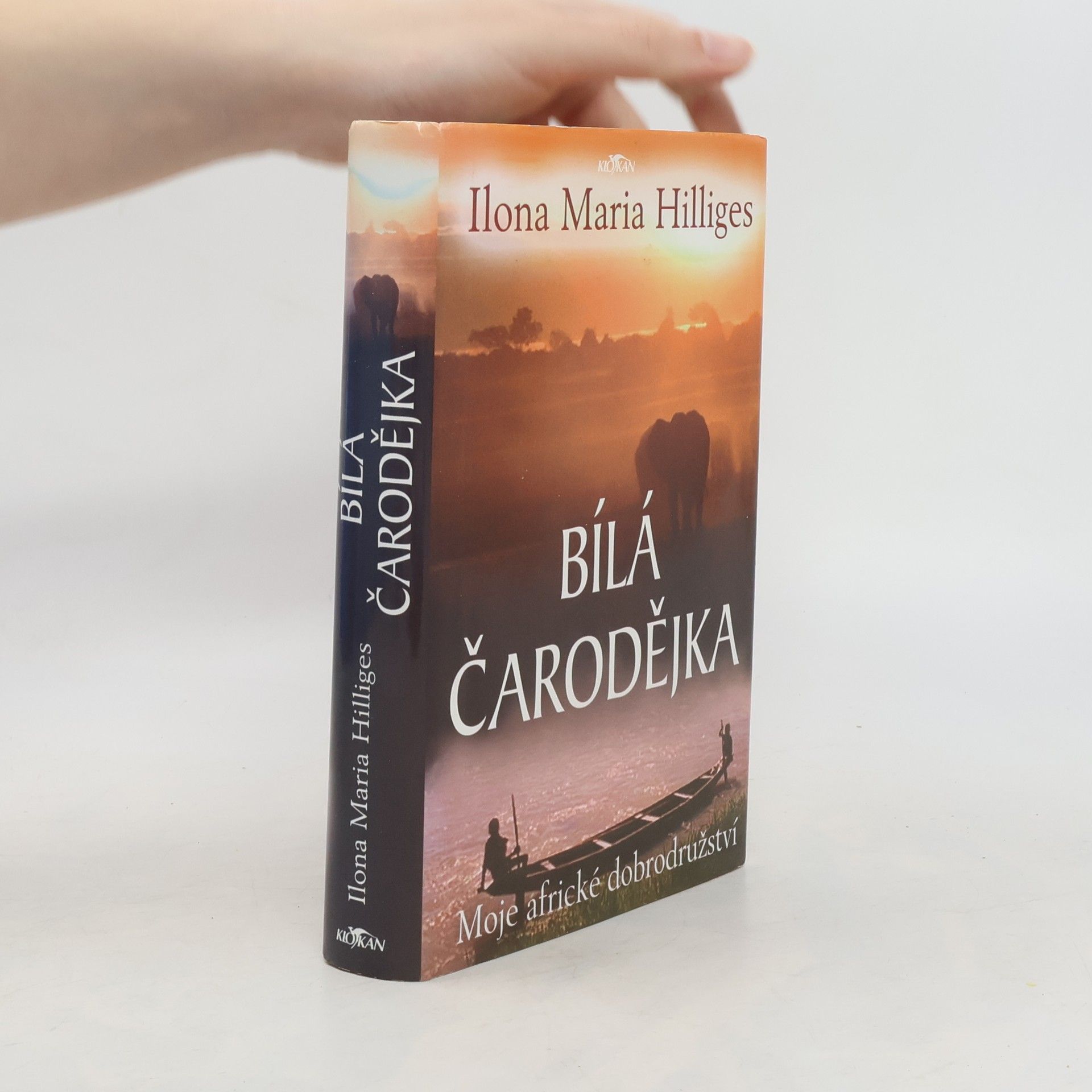 Ilona Maria Hilliges Bílá čarodějka: Moje africké dobrodružství