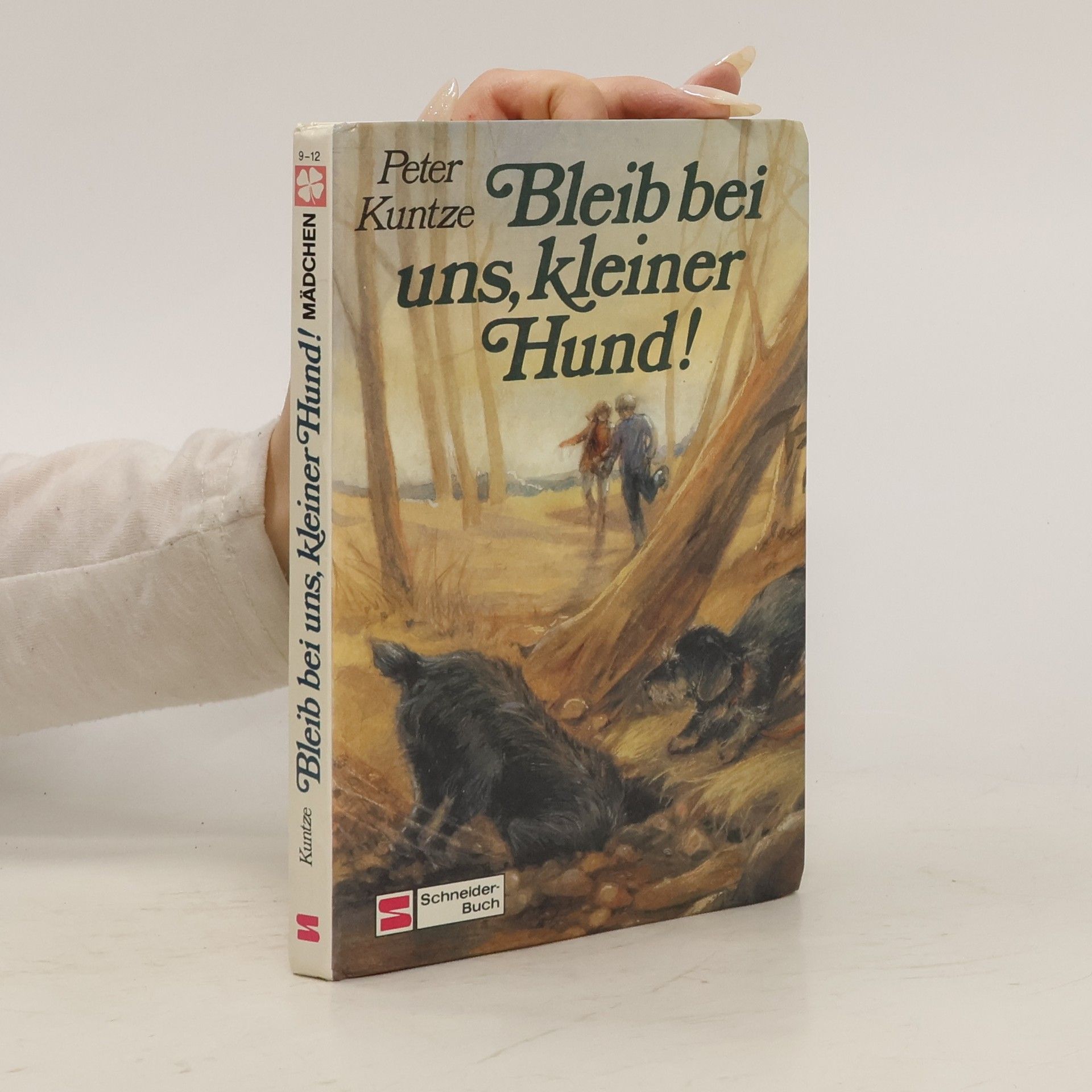 Peter Kuntze Bleib bei uns, kleiner Hund!