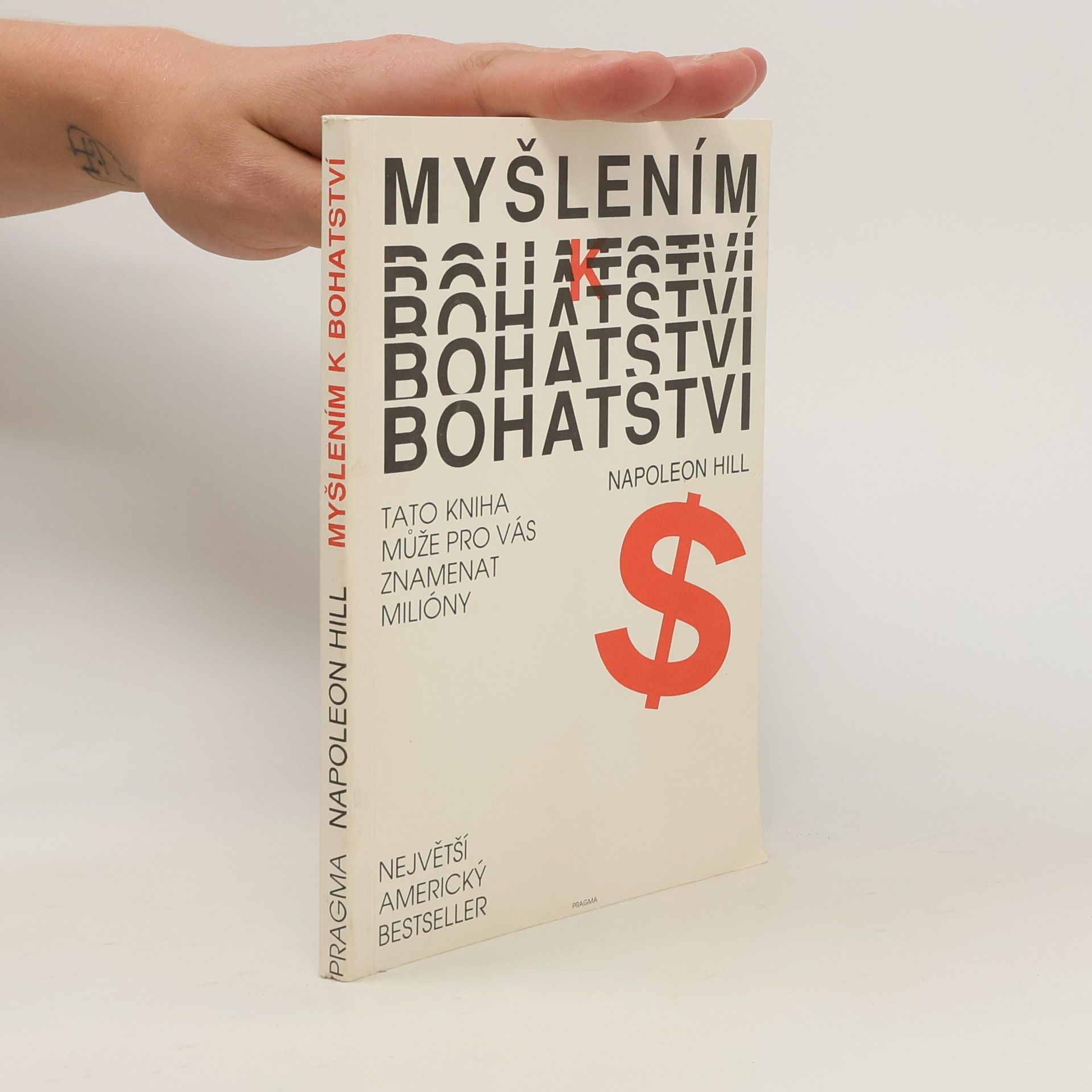 Napoleon Hill Myšlením k bohatství