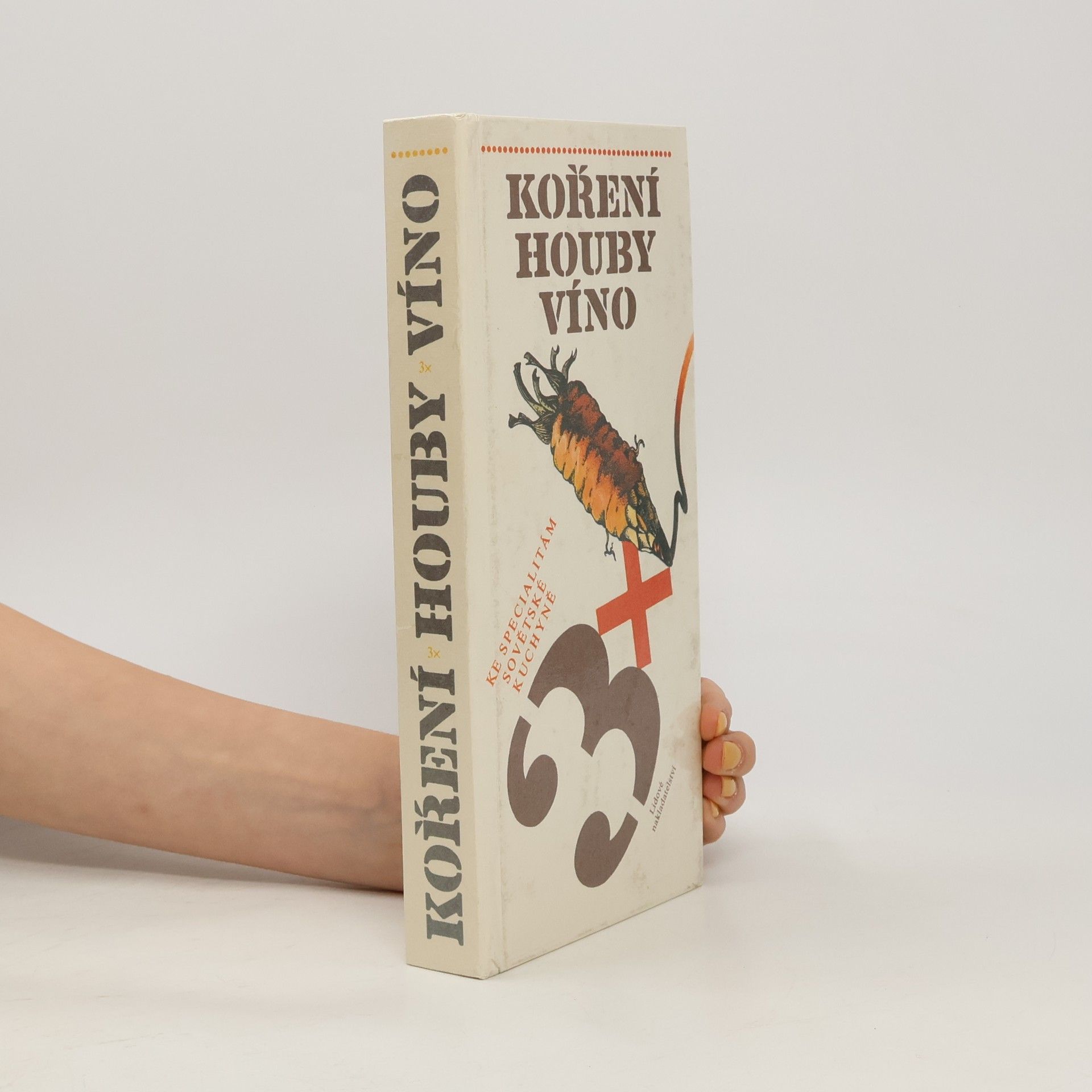 Collectif d'auteurs 3x koření, houby, víno