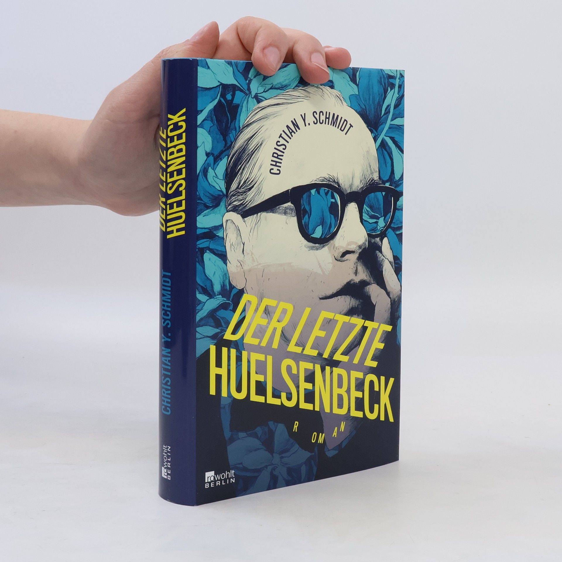 Christian Y. Schmidt Der letzte Huelsenbeck