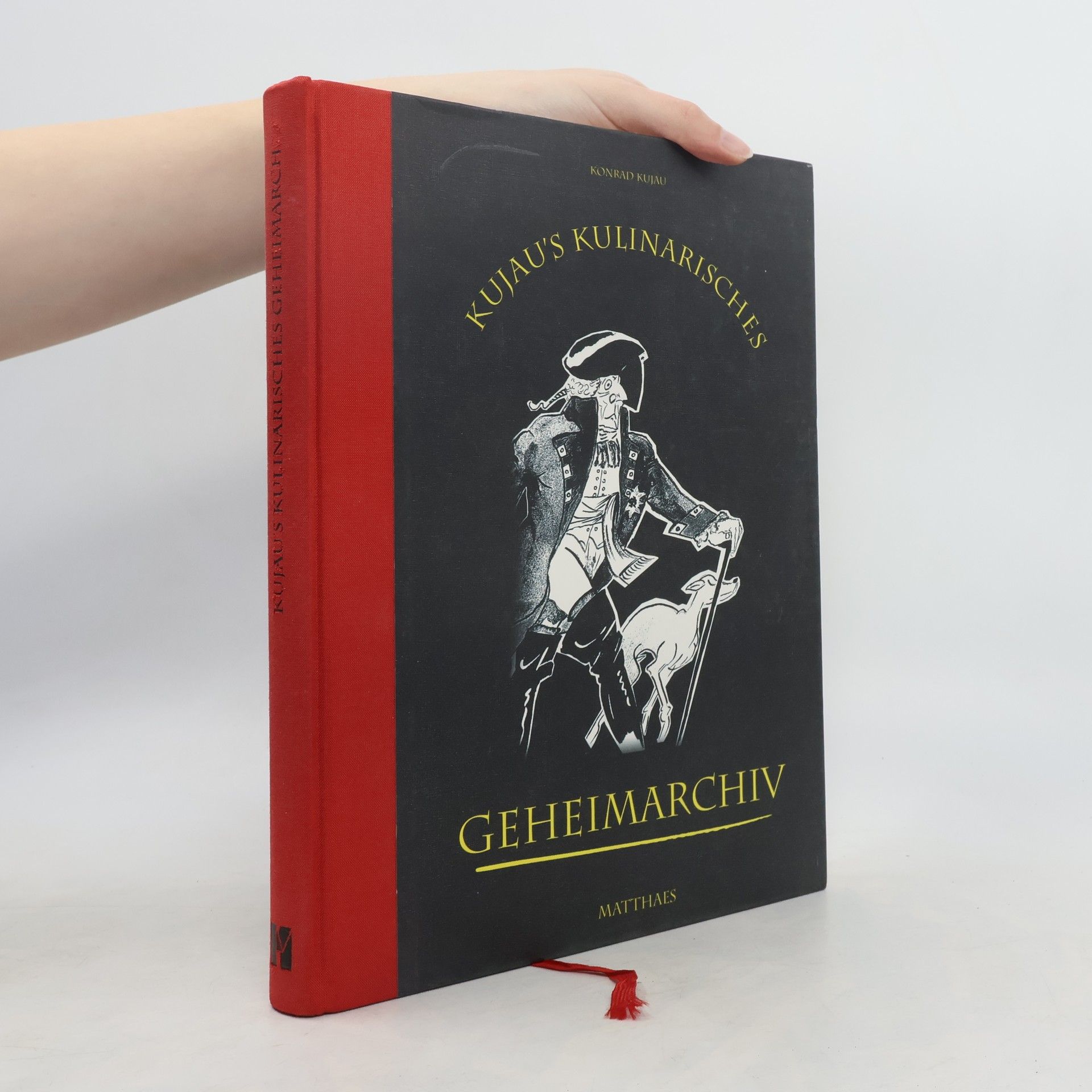 Konrad Kujau Kujau's kulinarisches Geheimarchiv