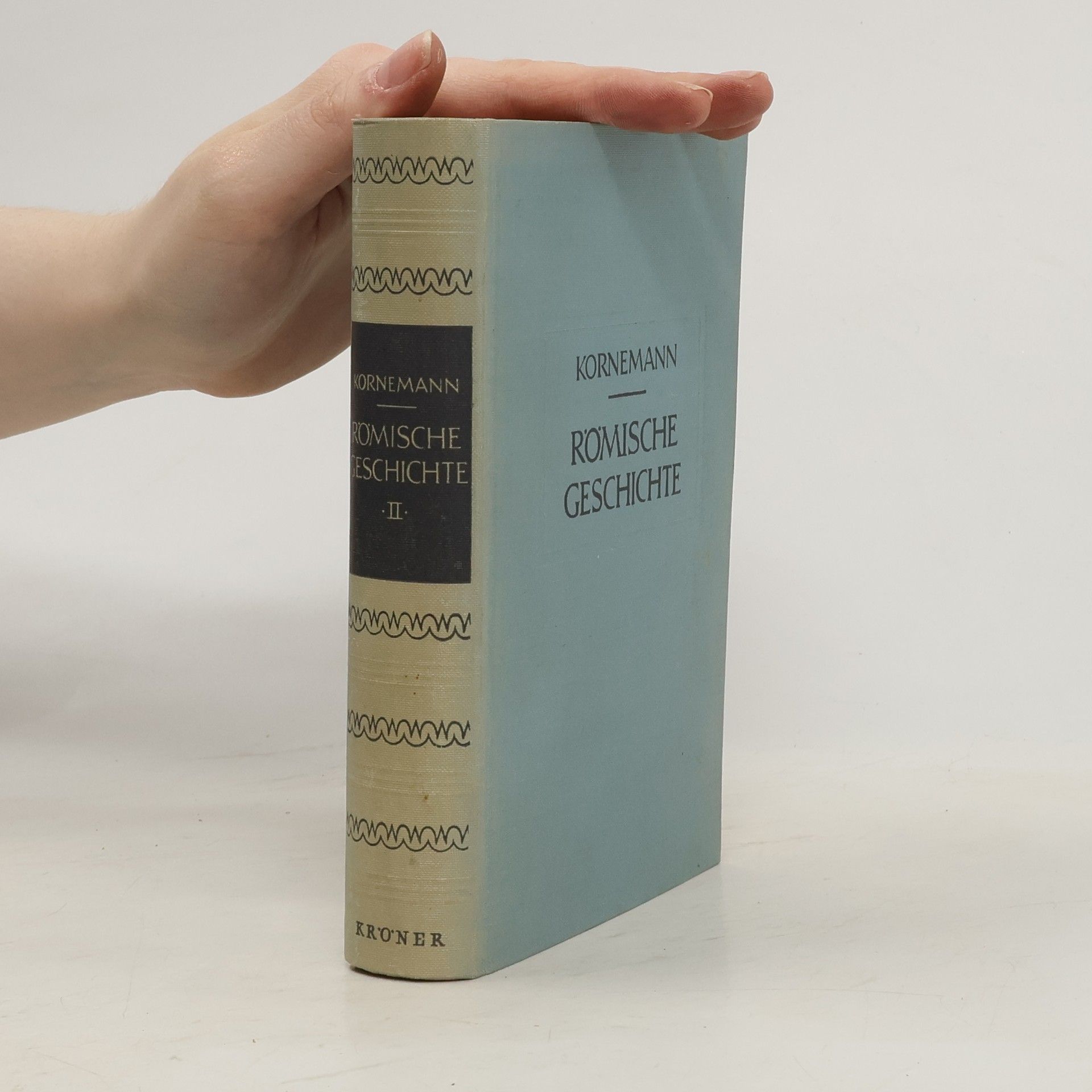 Ernst Kornemann Römische Geschichte II