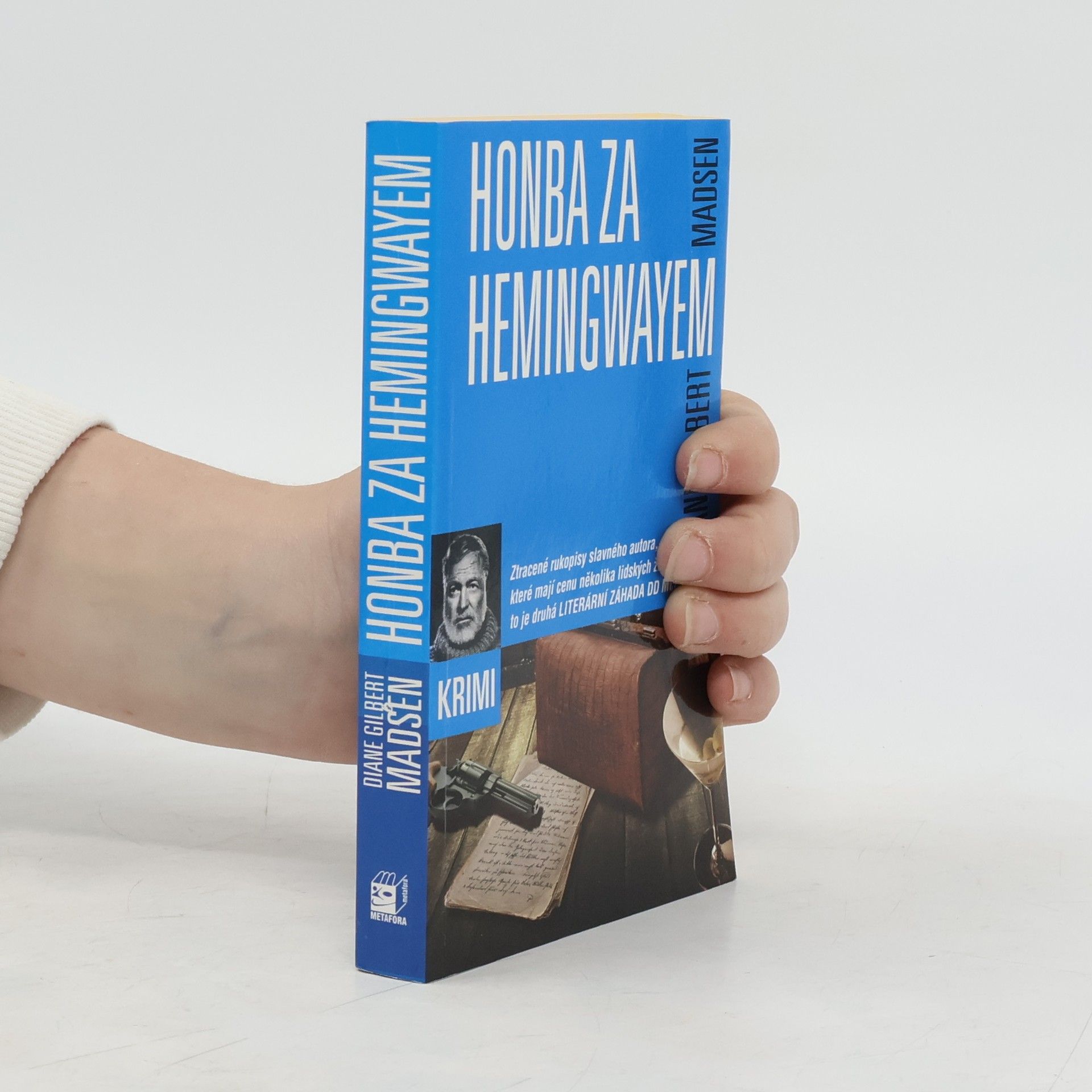 Diane Gilbert Madsen Honba za Hemingwayem