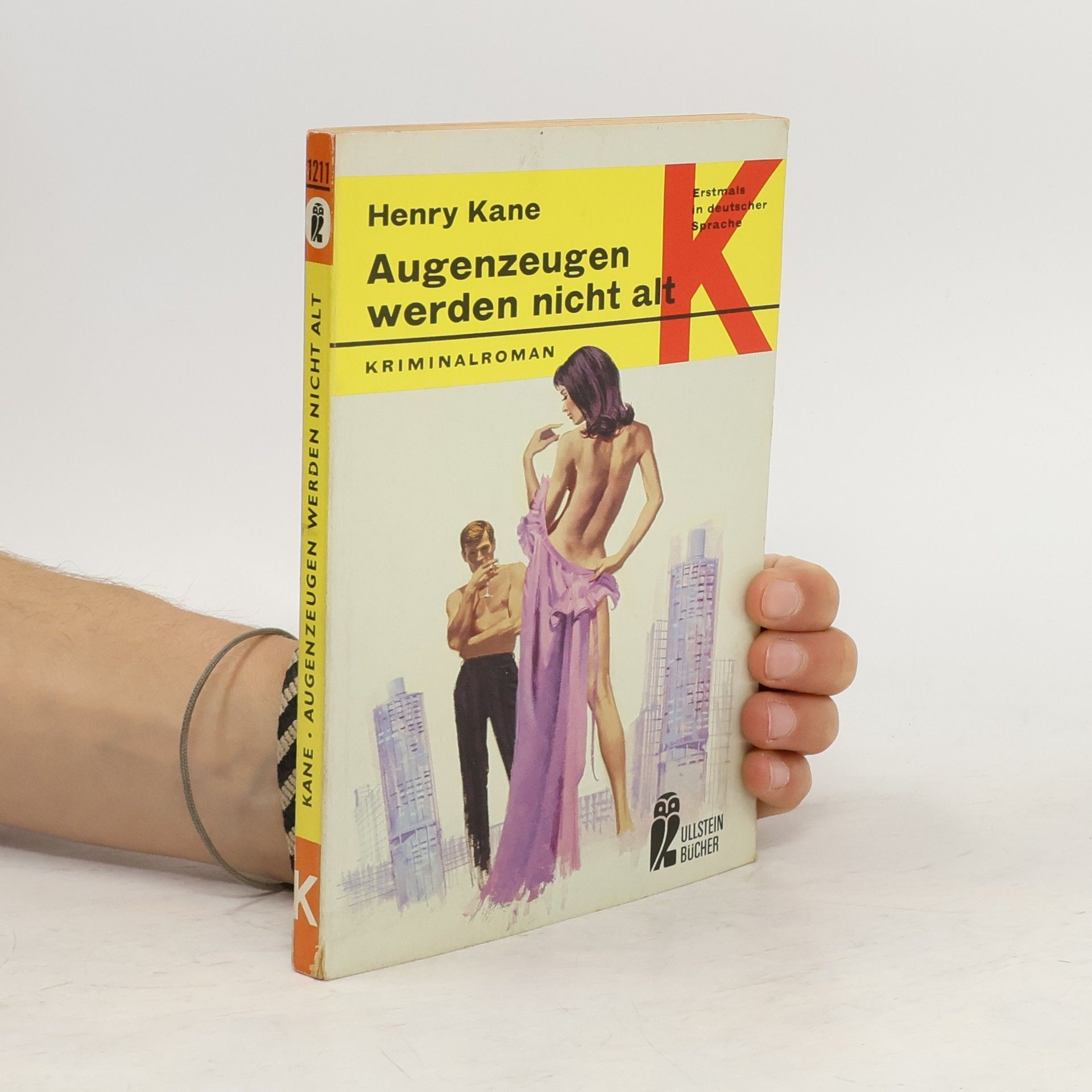 Henry Kane Augenzeugen werden nicht alt