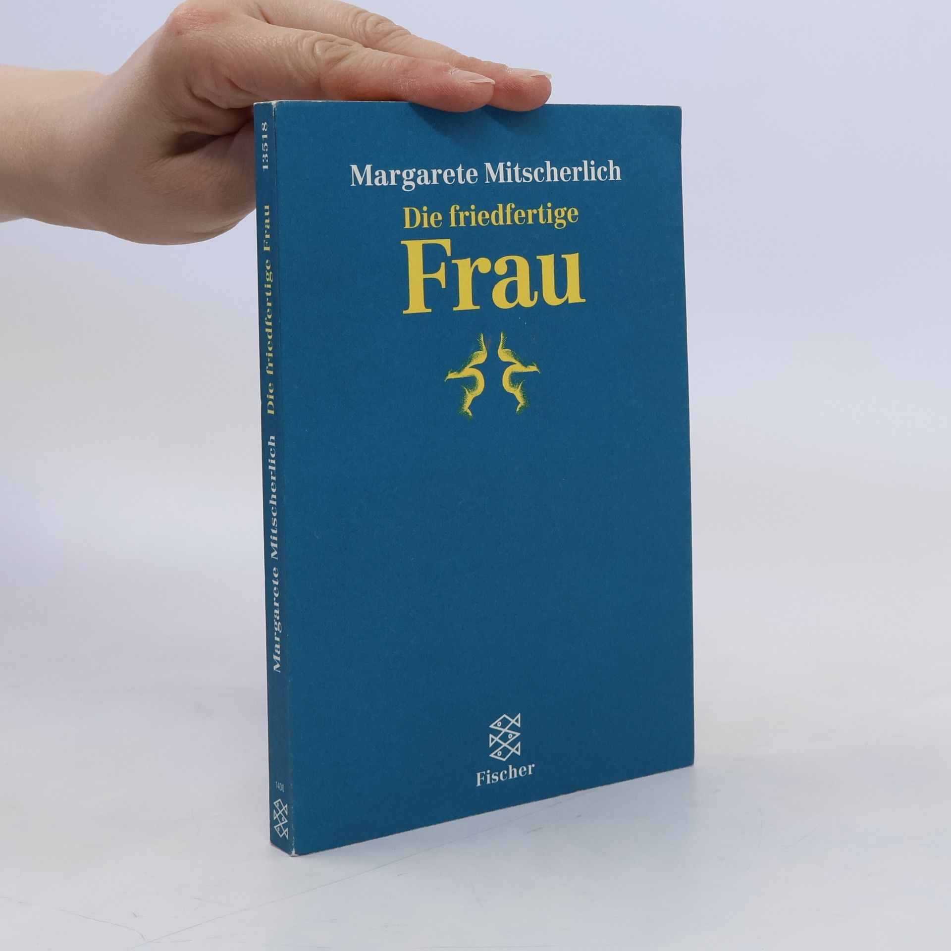 Alexander Mitscherlich Die friedfertige Frau