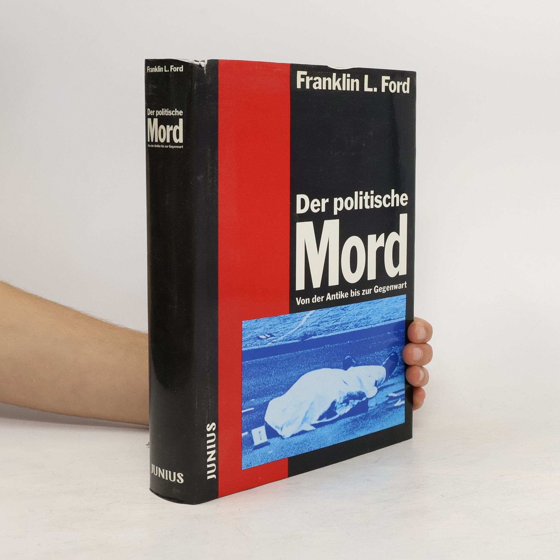 Franklin L. Ford Der politische Mord