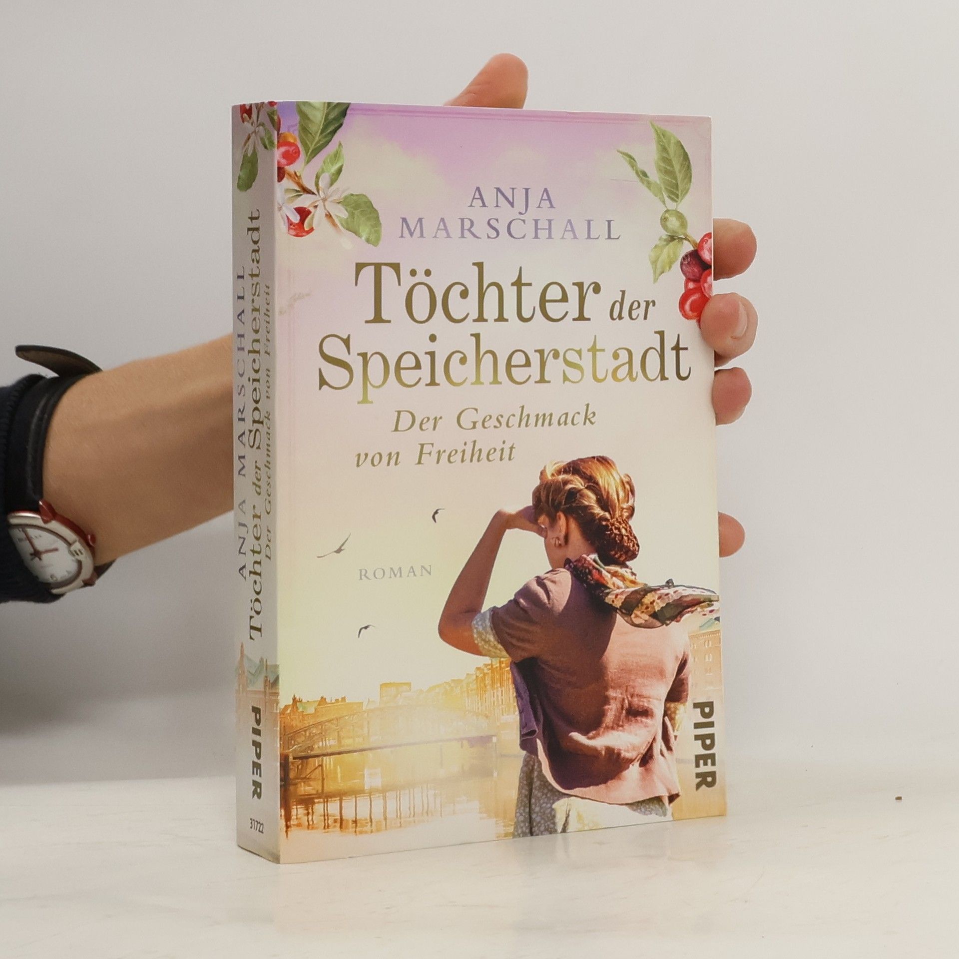 Anja Marschall Töchter der Speicherstadt - Der Geschmack von Freiheit