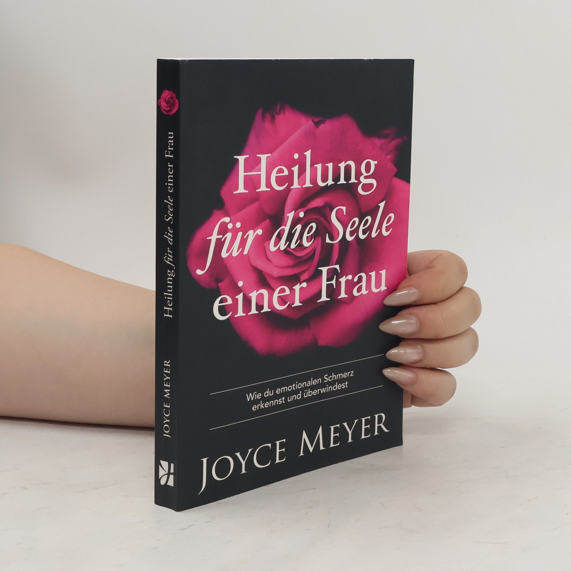 Joyce Meyer Heilung für die Seele einer Frau