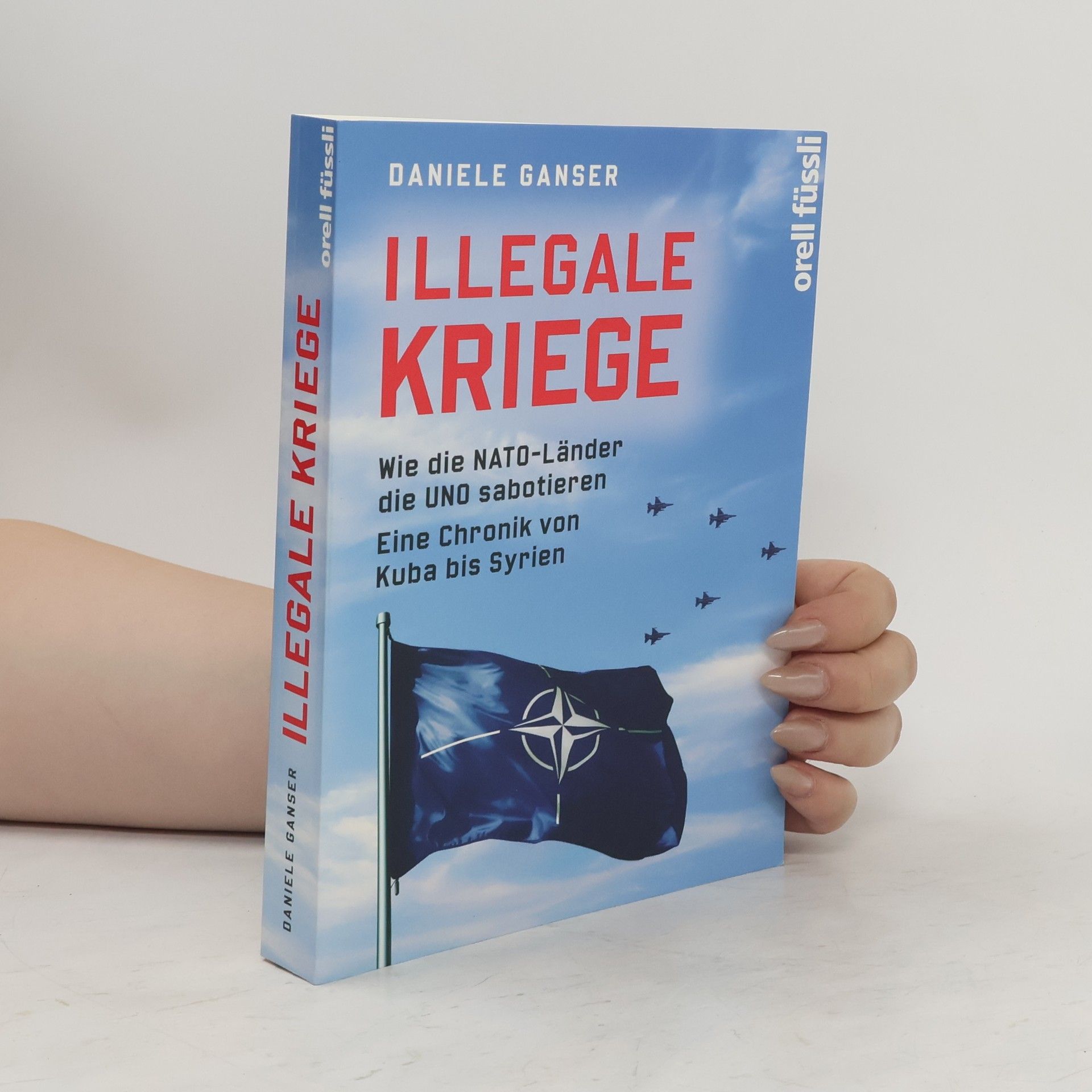 Daniele Ganser Illegale Kriege