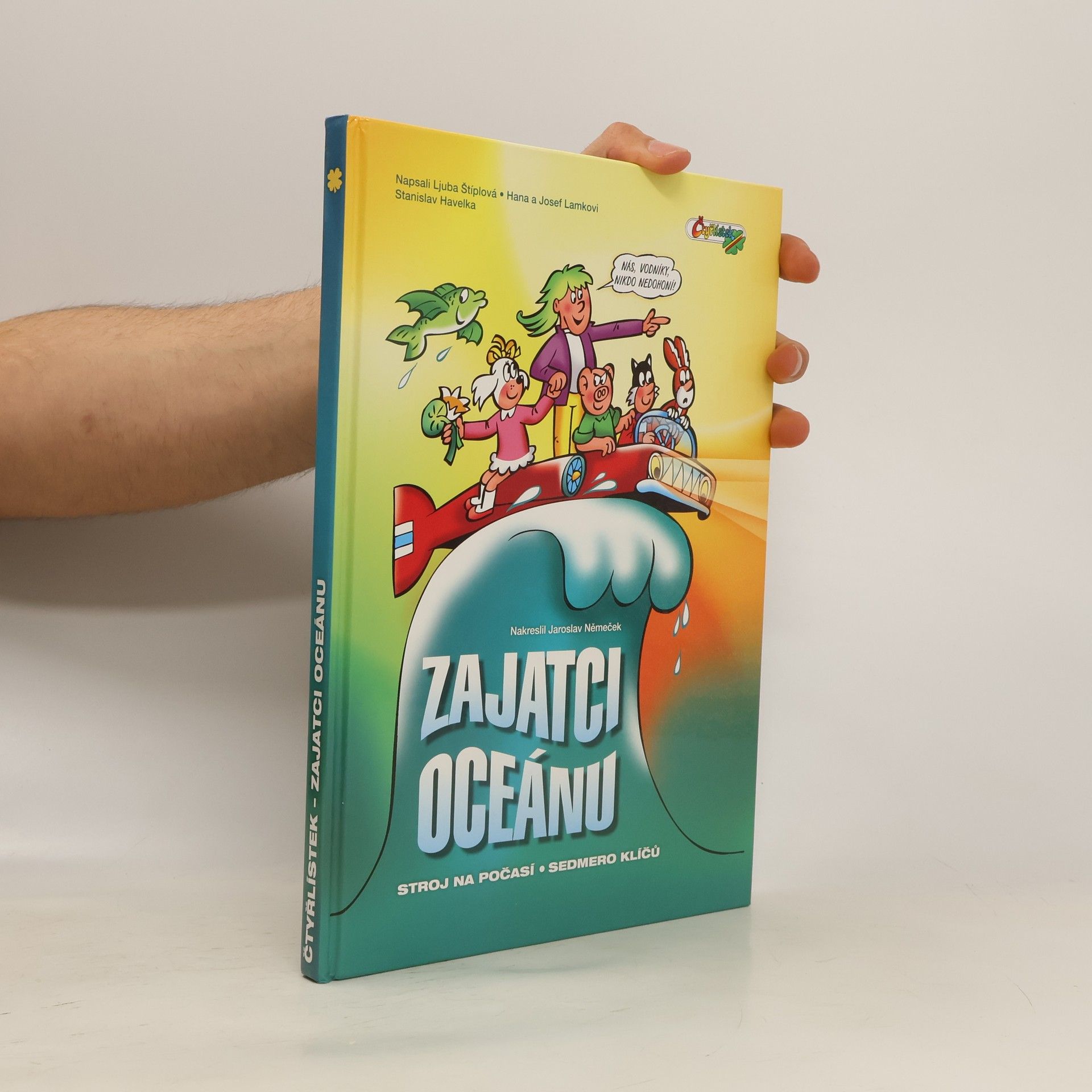 Ljuba Štíplová Zajatci oceánu ; Stroj na počasí ; Sedmero klíčů