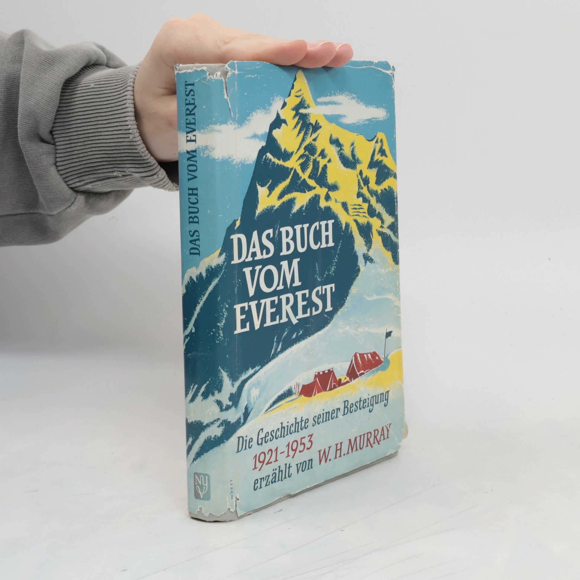 W. H. Murray Das Buch vom Everest