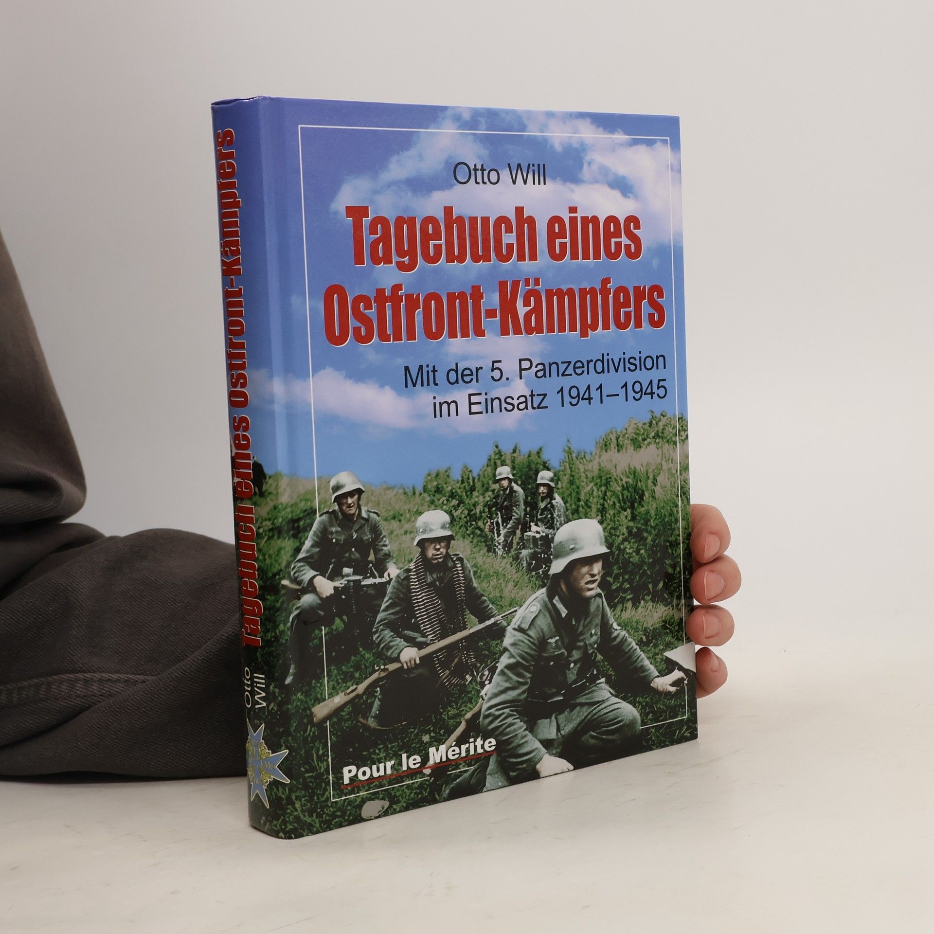 Otto Will Tagebuch eines Ostfront-Kämpfers