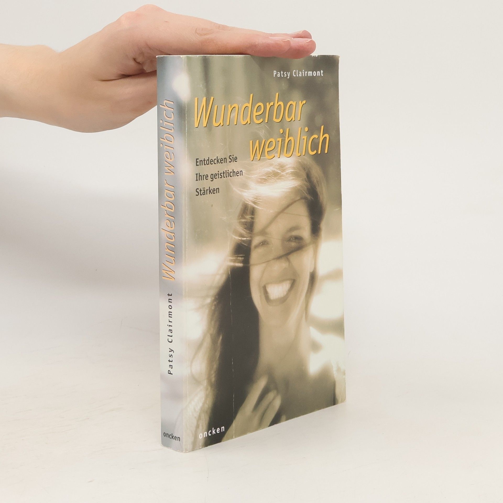 Patsy Clairmont Wunderbar weiblich