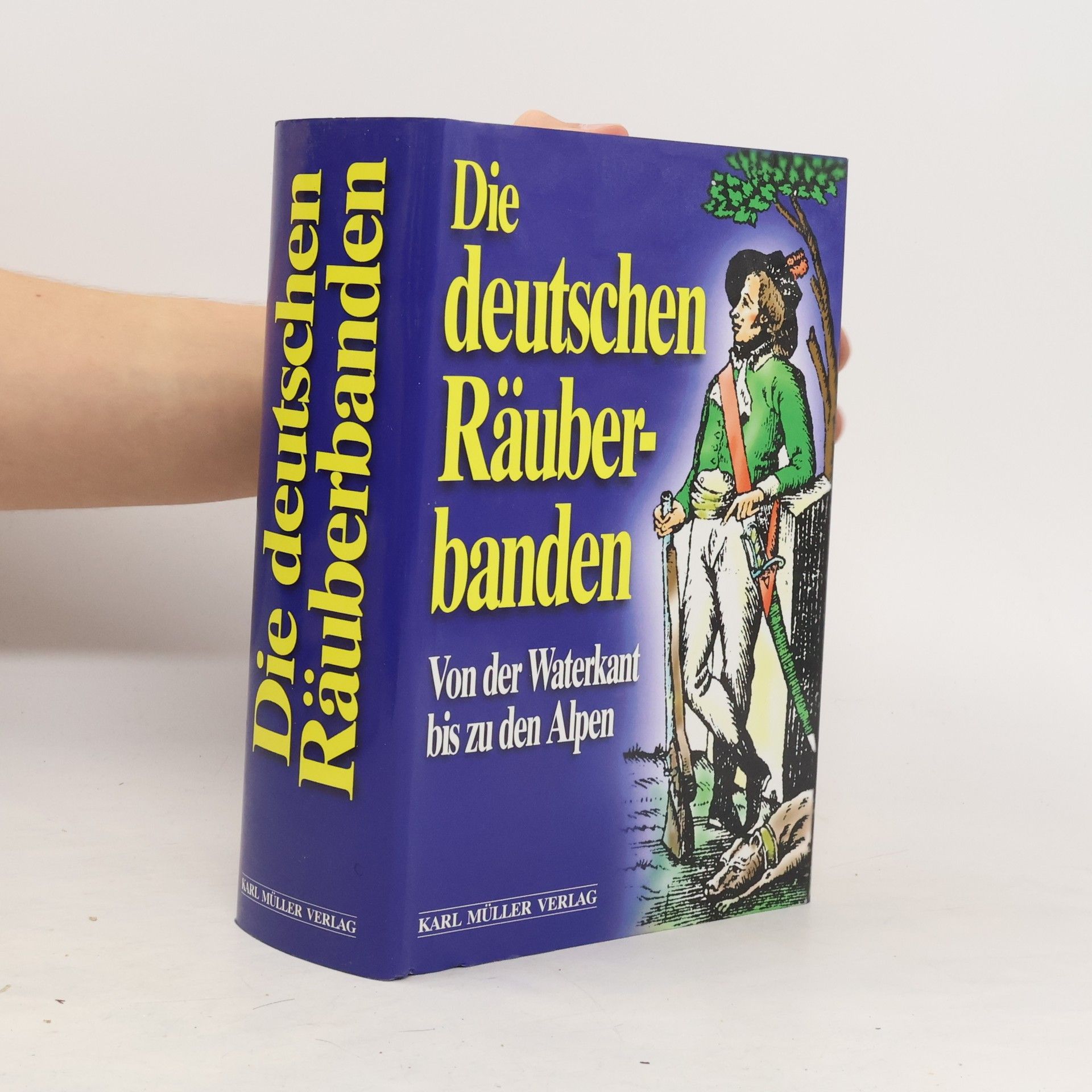 Heiner Boehncke Die deutschen Räuberbanden
