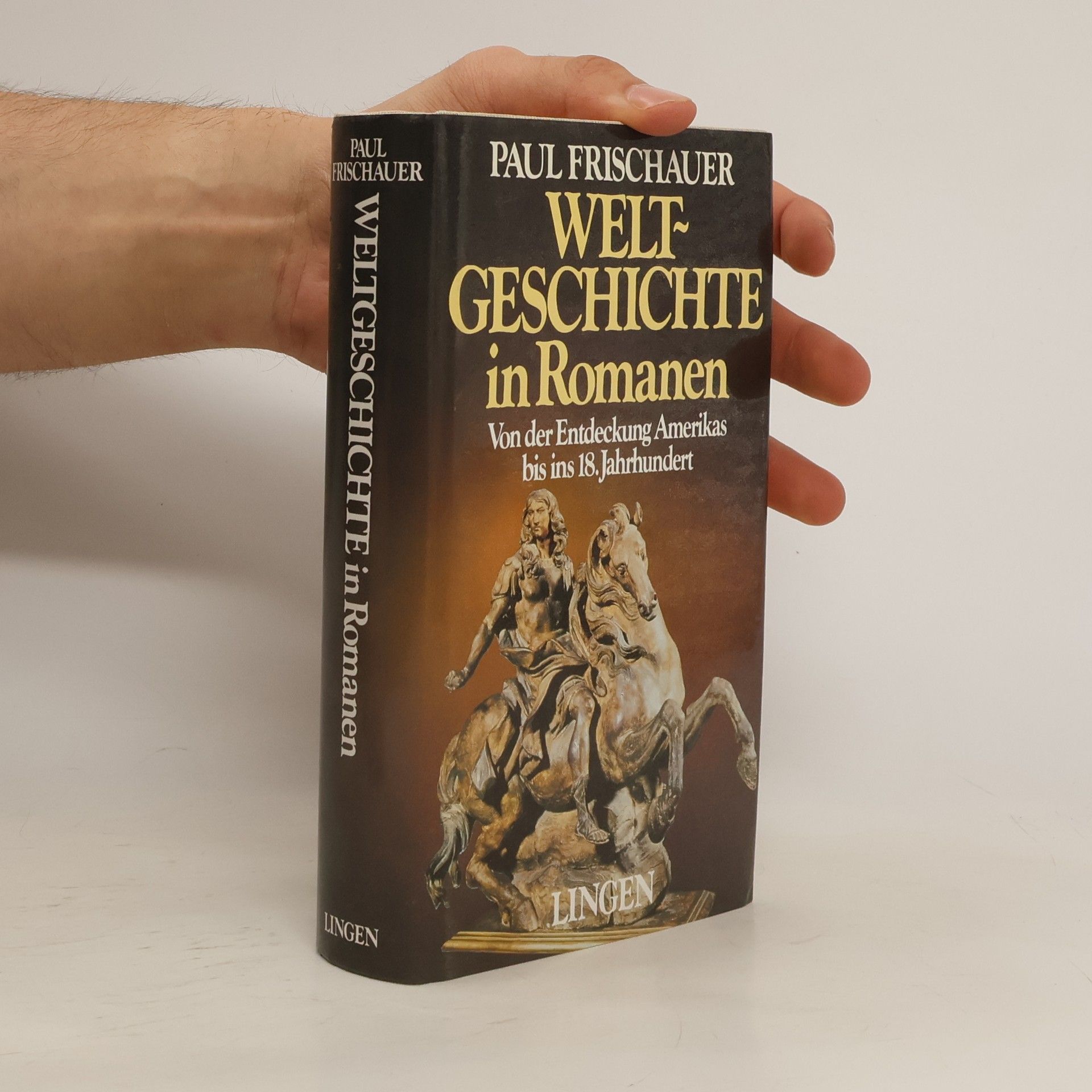Paul Frischauer Weltgeschichte in Romanen 5