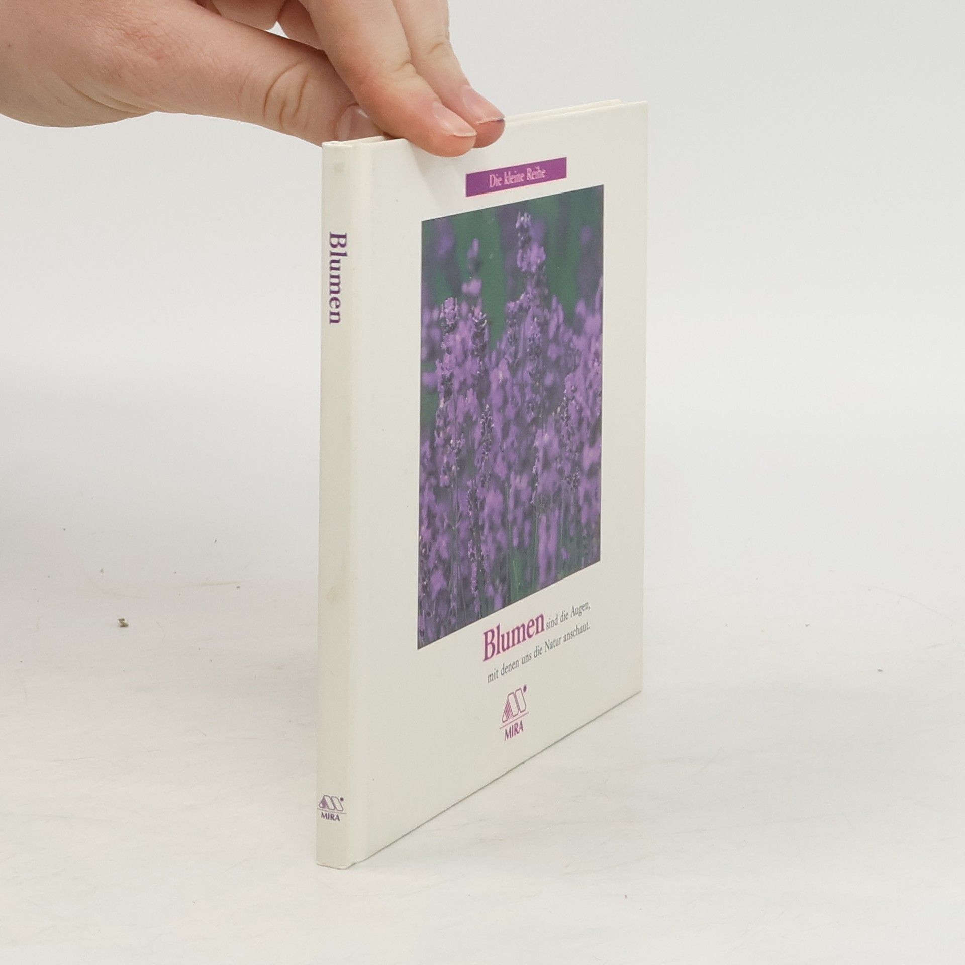 Autorenkollektiv Blumen sind die Augen, mit denen uns die Natur anschaut