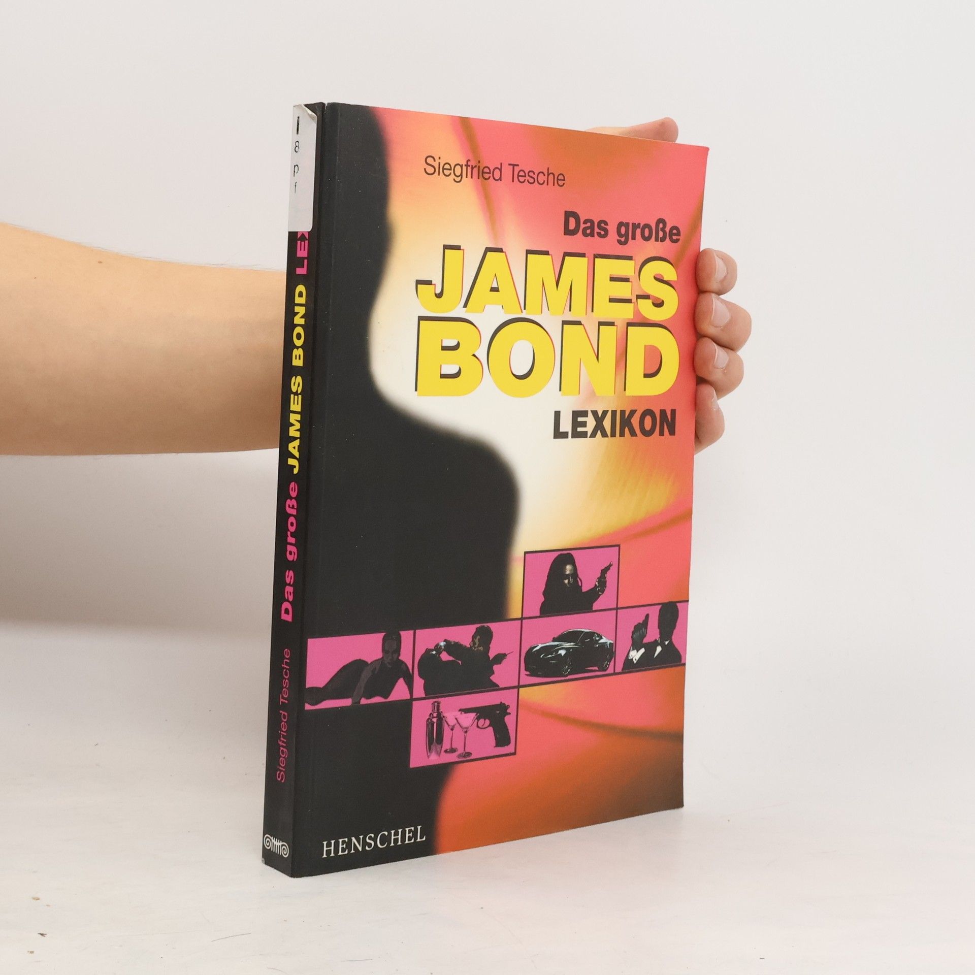 Siegfried Tesche Das große James-Bond-Lexikon