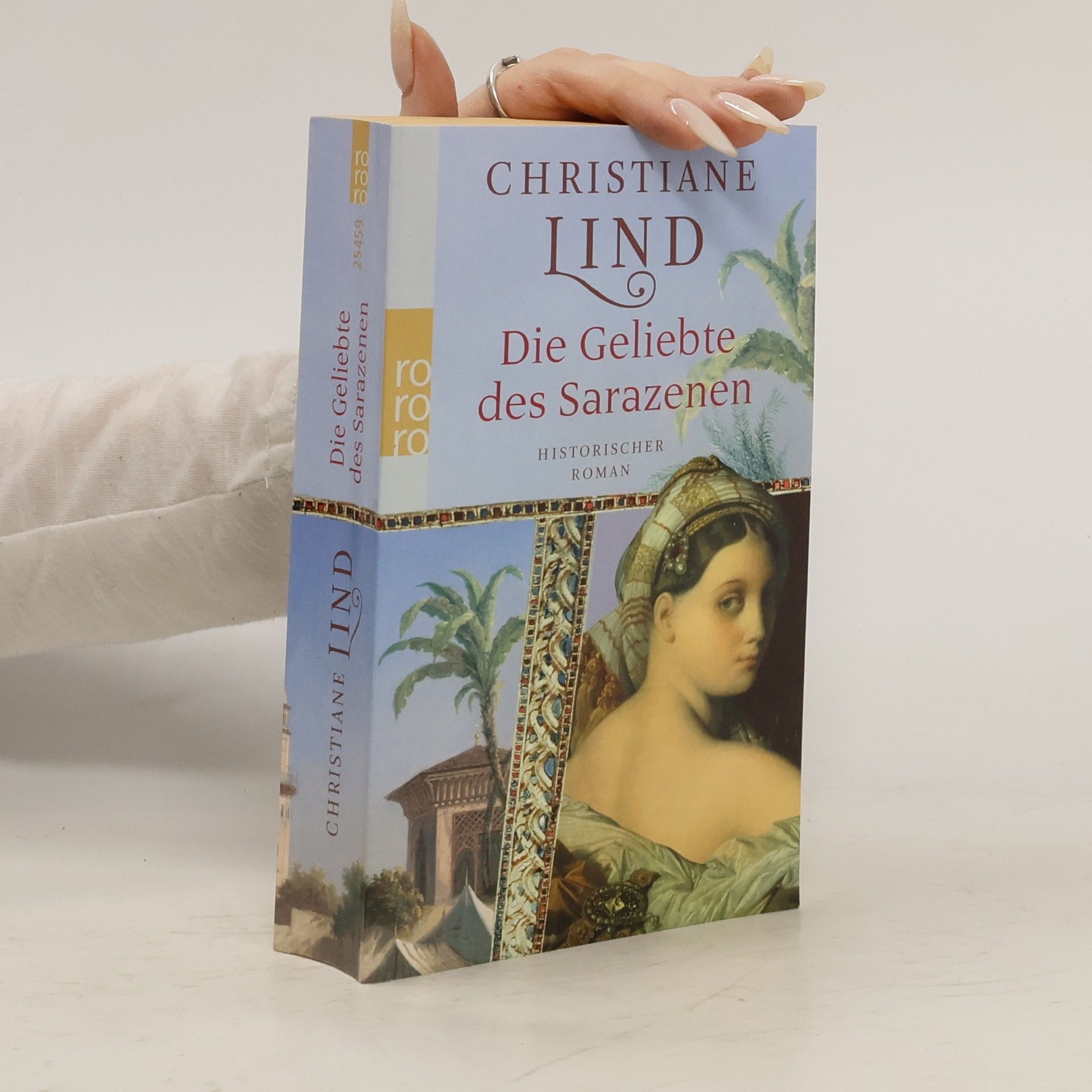 Christiane Lind Die Geliebte des Sarazenen. Historischer Roman