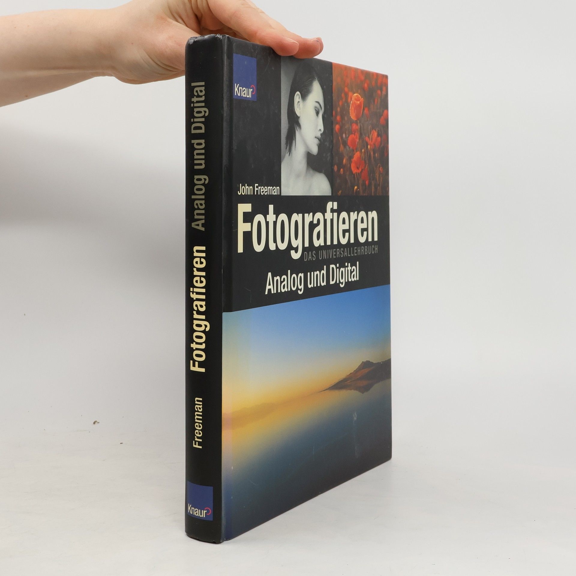 John Freeman Fotografieren analog und digital