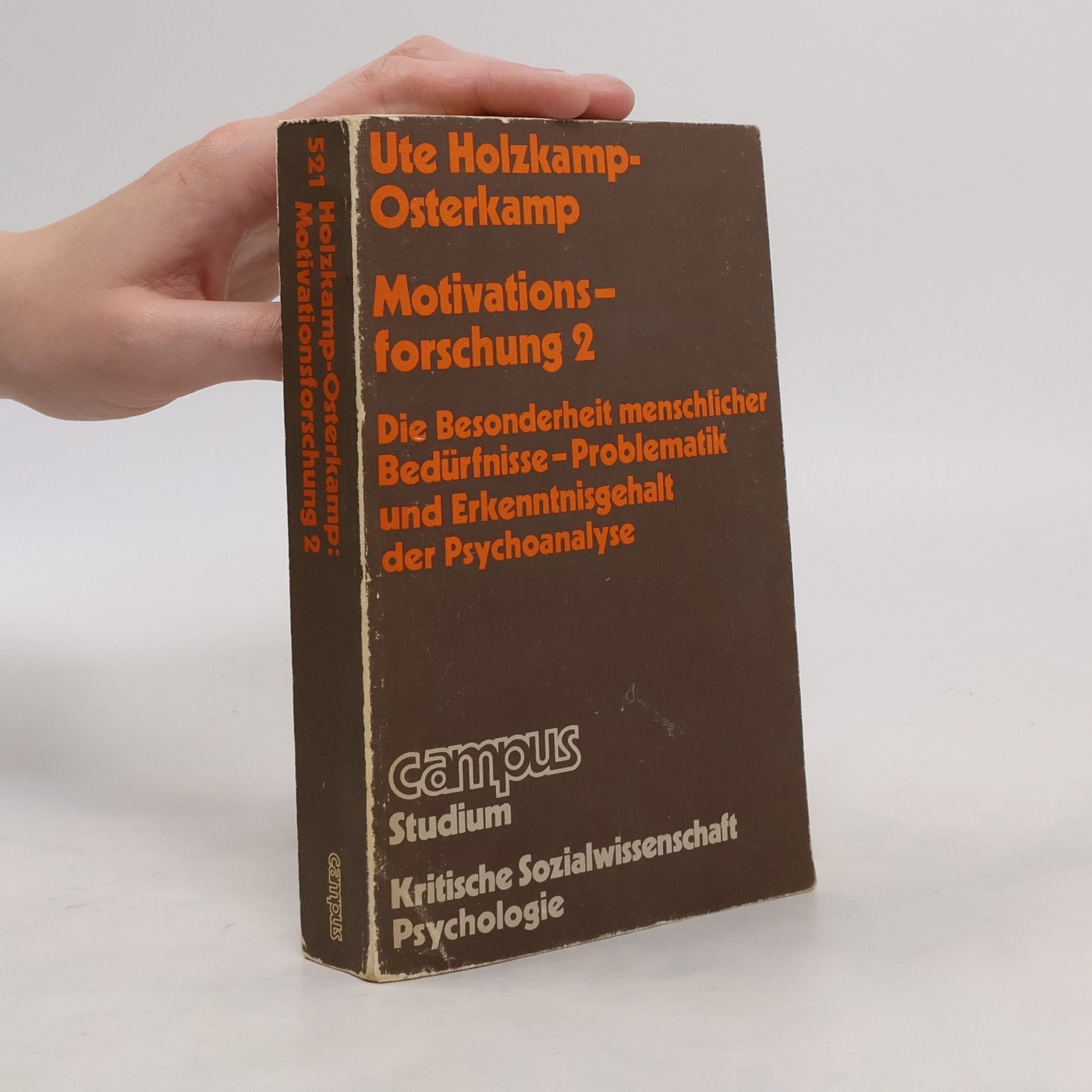 Ute Osterkamp Grundlagen der psychologischen Motivationsforschung