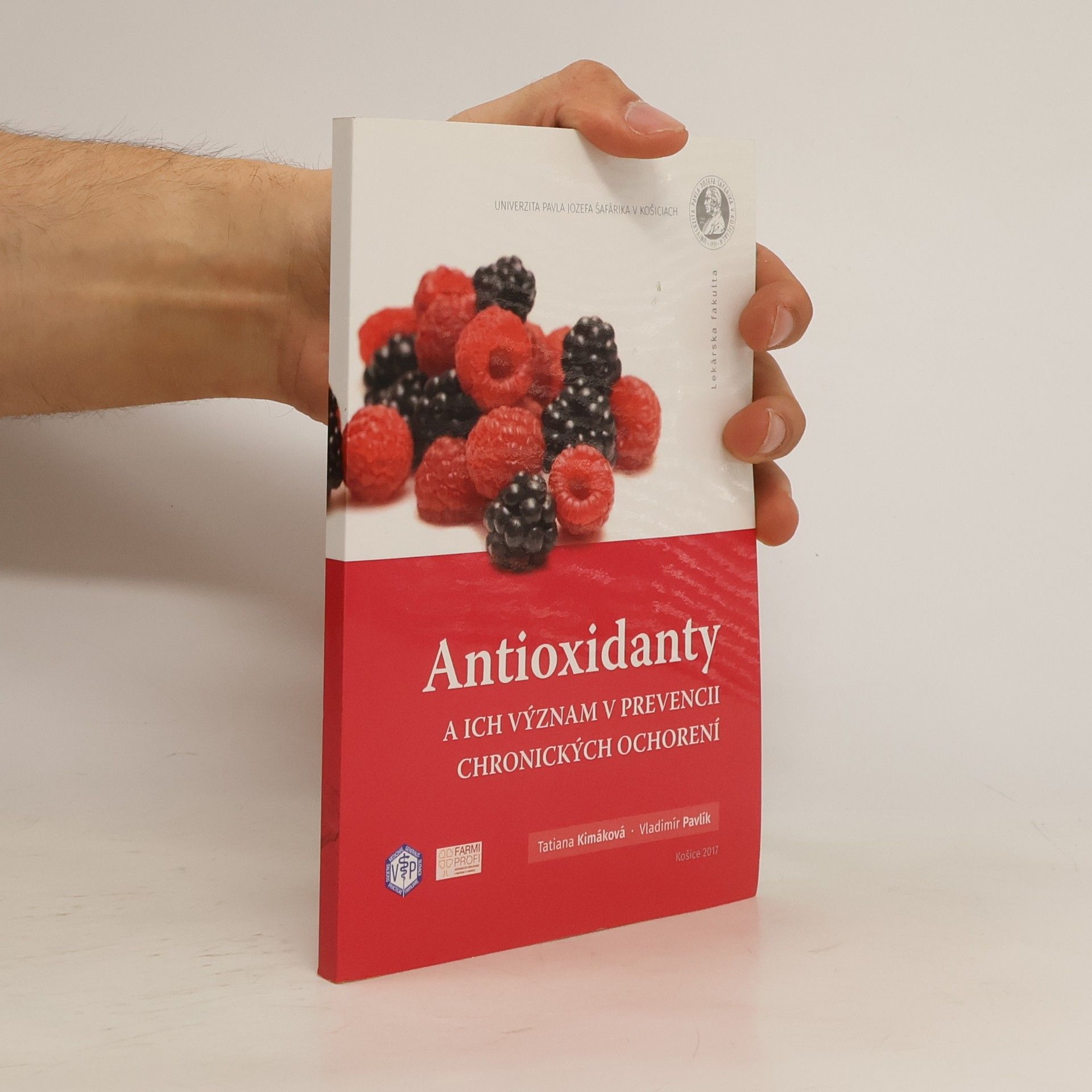 Tatiana Kimáková Antioxidanty a ich význam v prevencii chronických ochorení