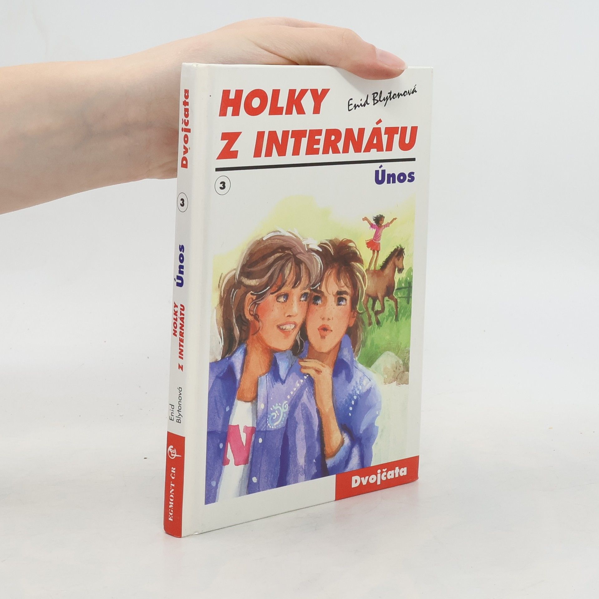 Enid Blyton Holky z internátu - Únos
