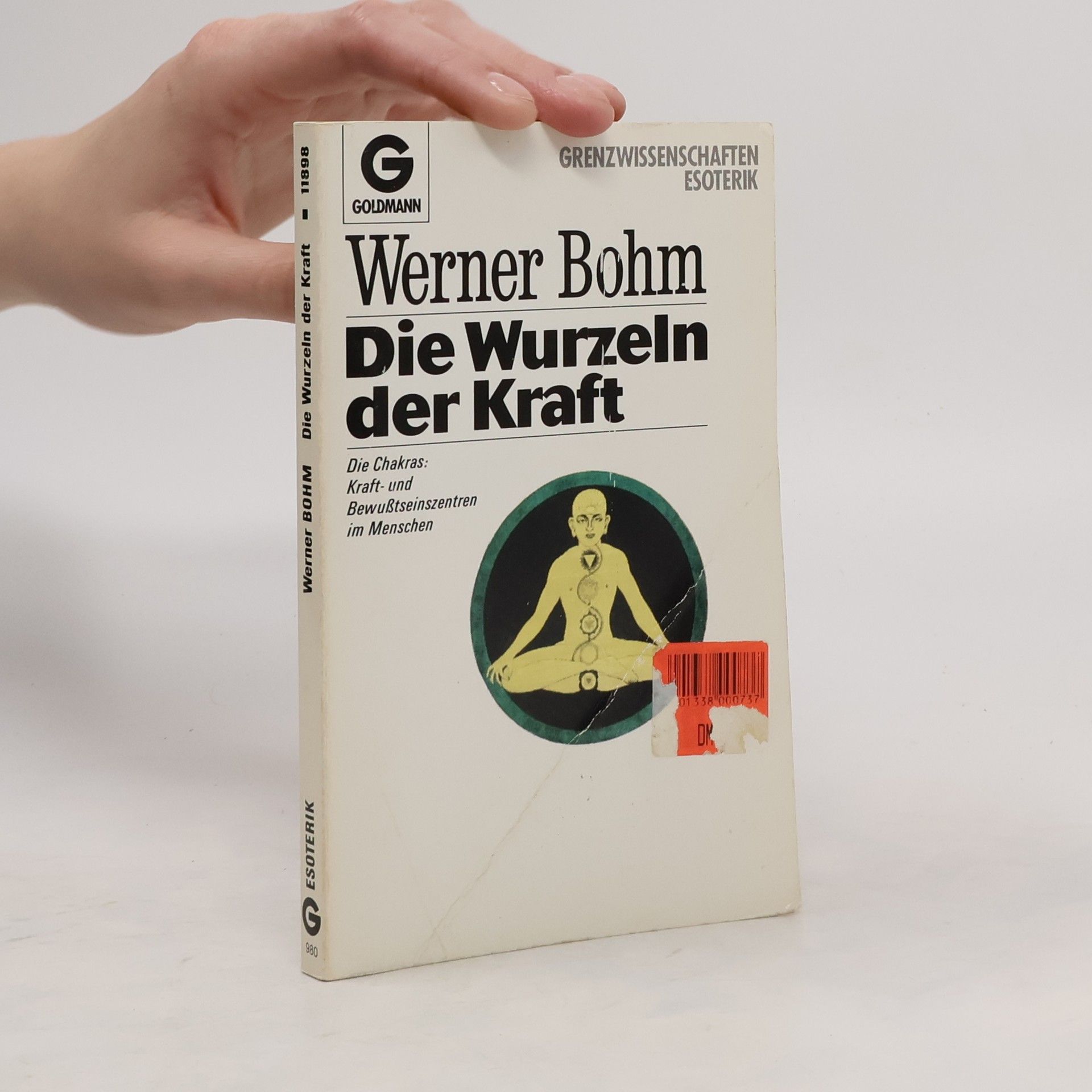 Werner Bohm Die Wurzeln der Kraft