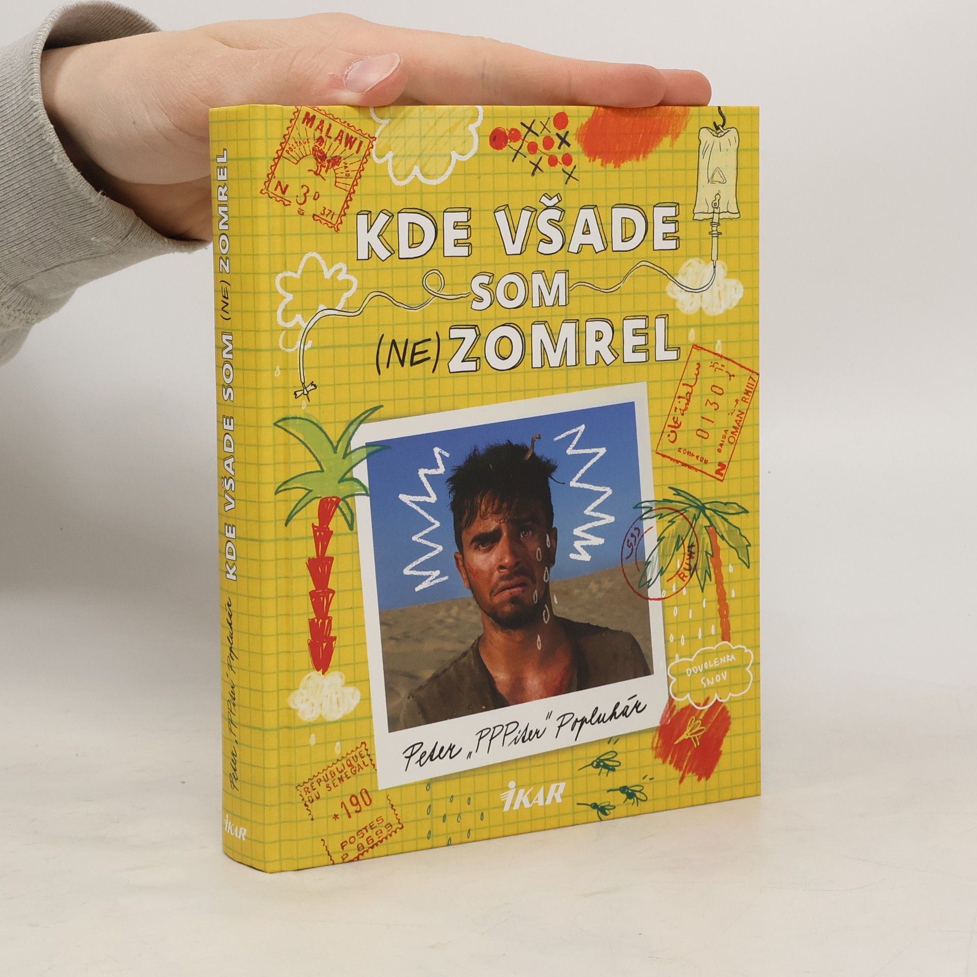 Peter Popluhár Kde všade som (ne)zomrel