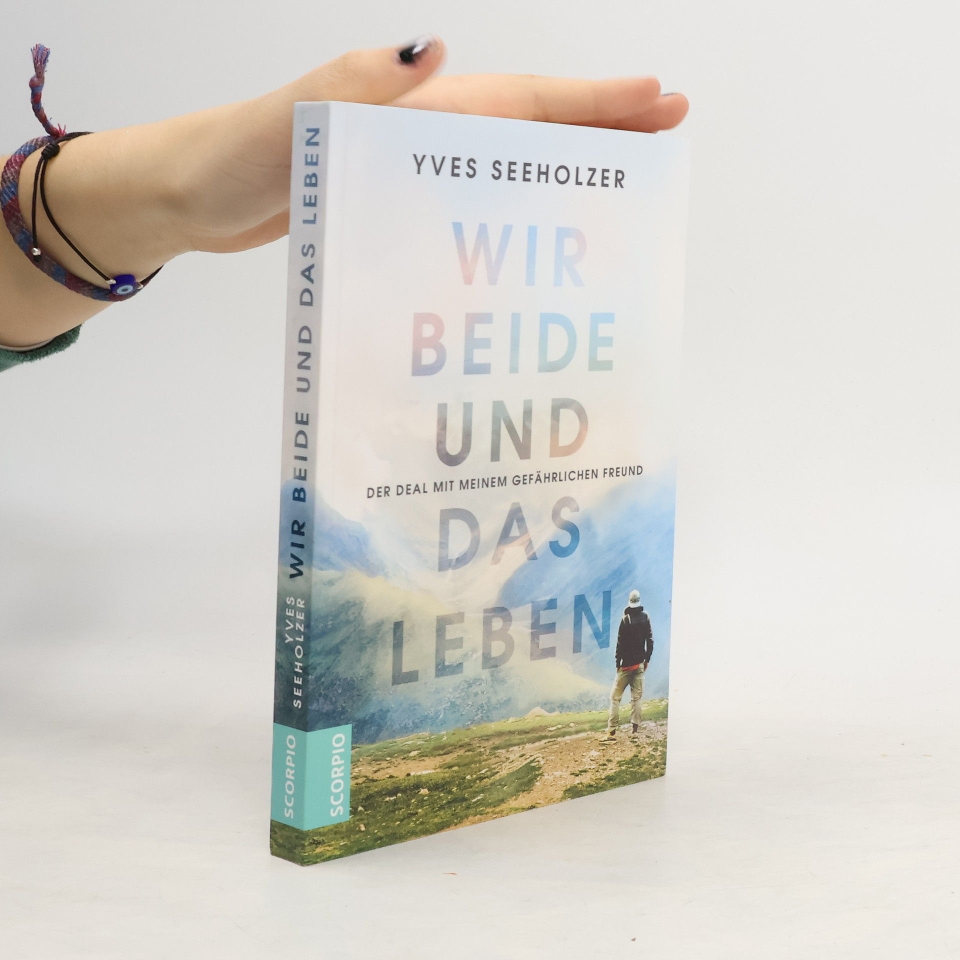Yves Seeholzer Wir beide und das Leben