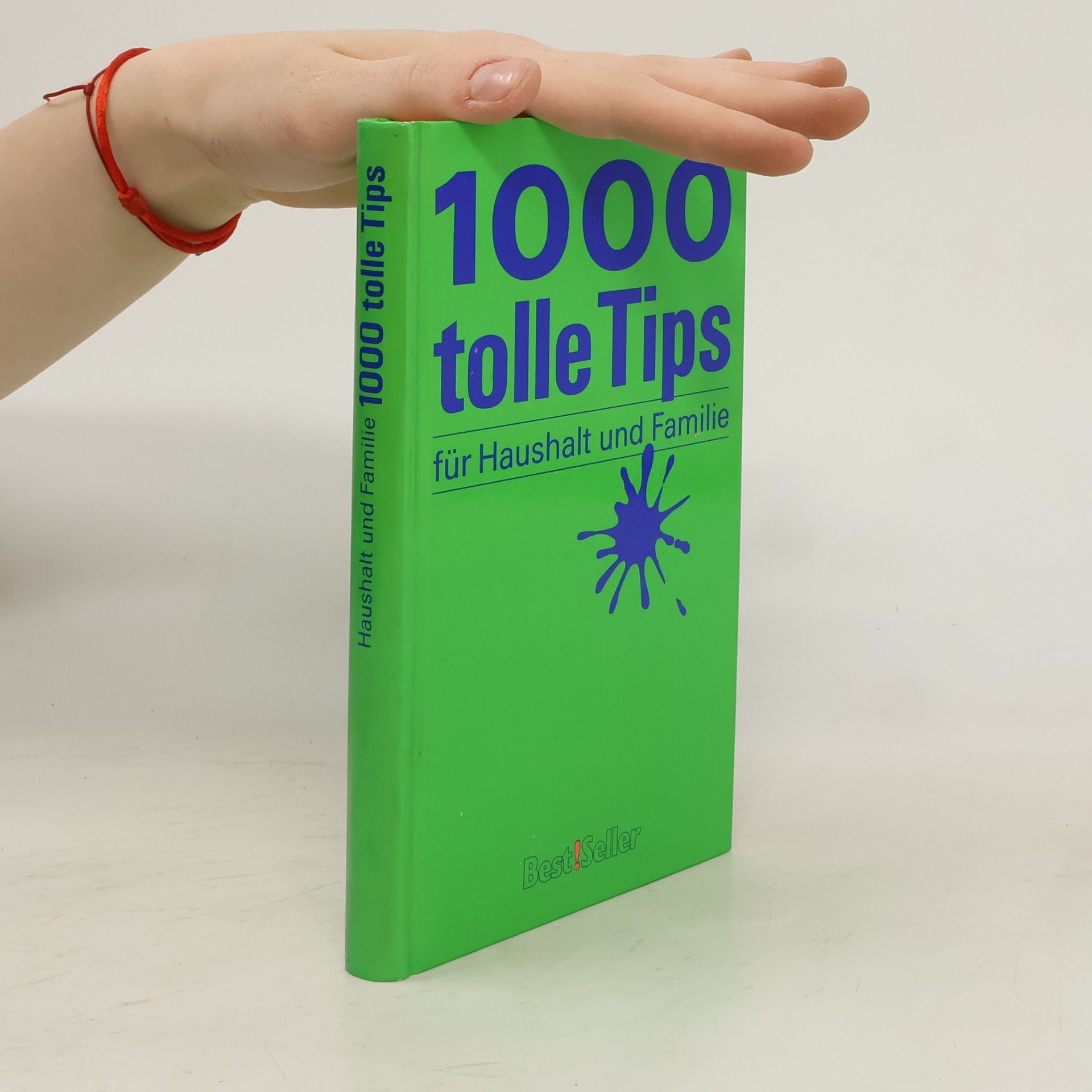 Autores varios 1000 tolle Tips für Haushalt aun Familie