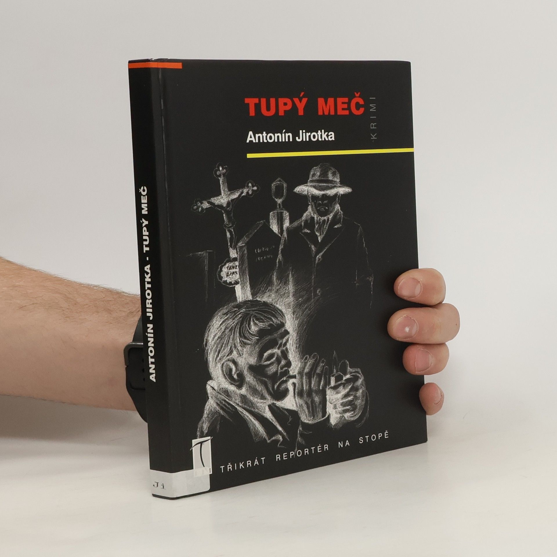 Antonín Jirotka Tupý meč