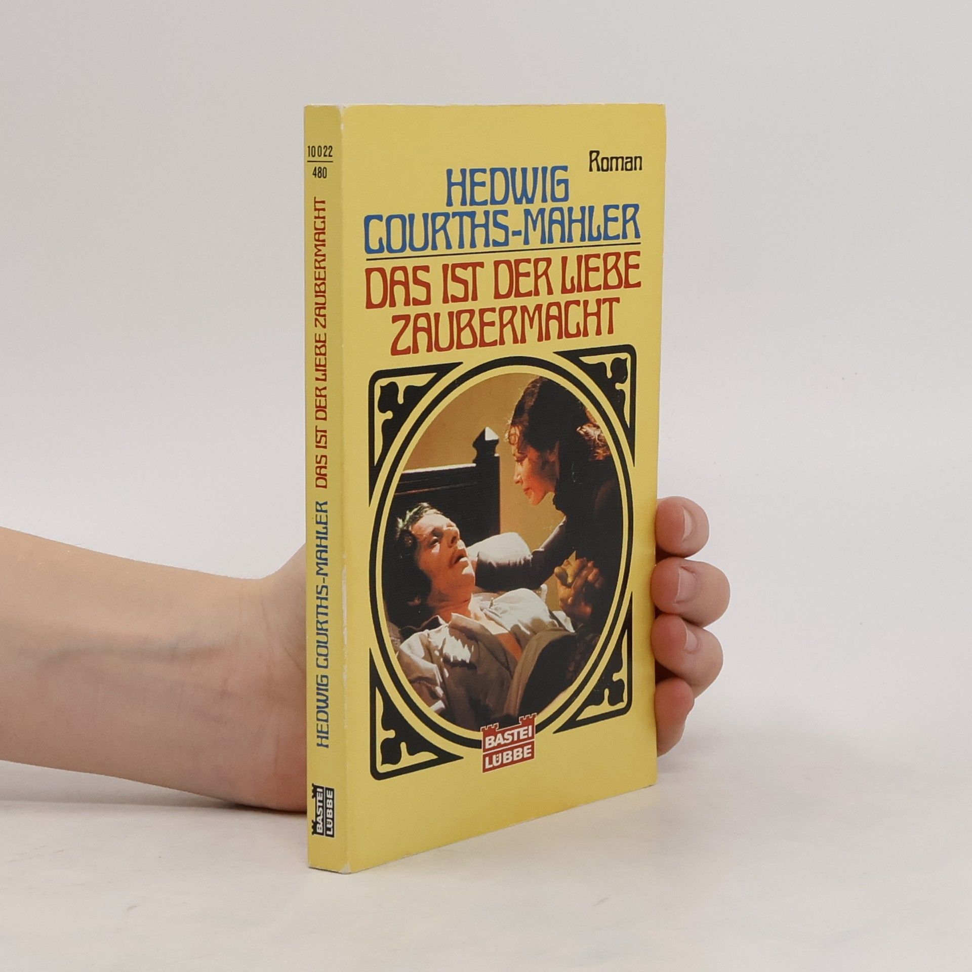 Hedwig Courths Mahler Das ist der Liebe Zaubermacht