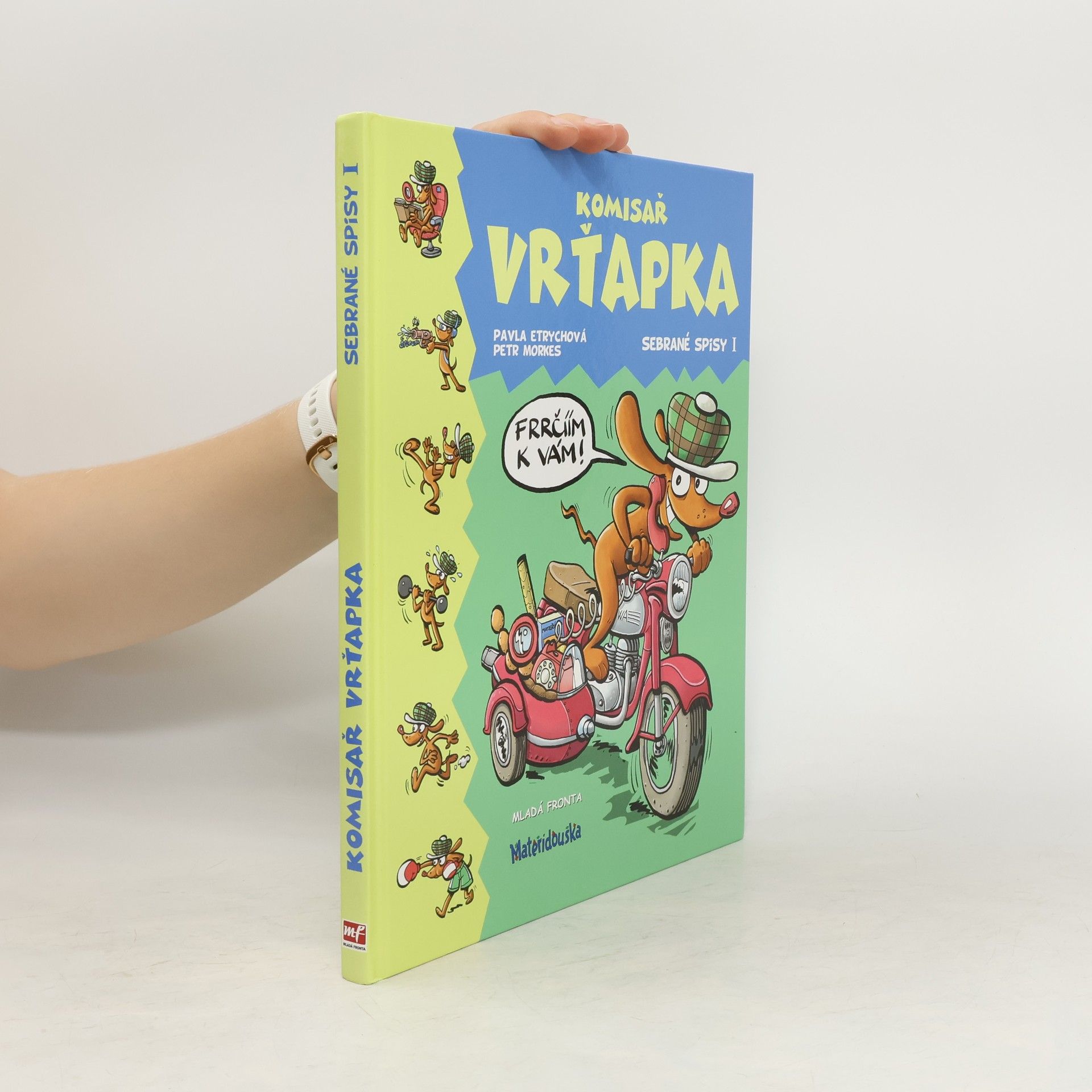 Pavla Etrychová Komisař Vrťapka. Sebrané spisy I.