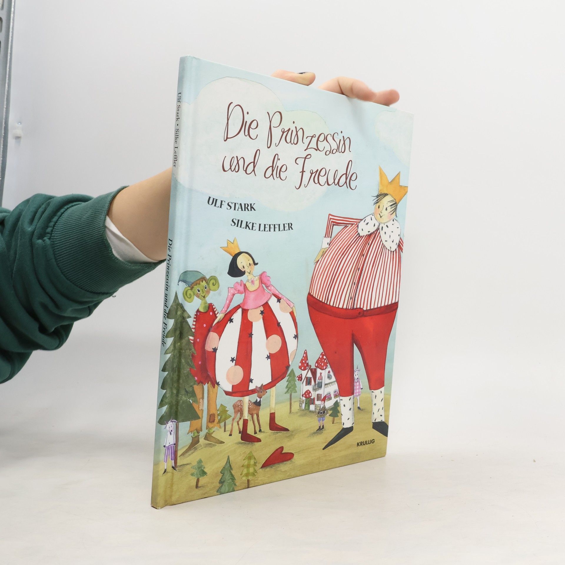 Ulf Stark Die Prinzessin und die Freude