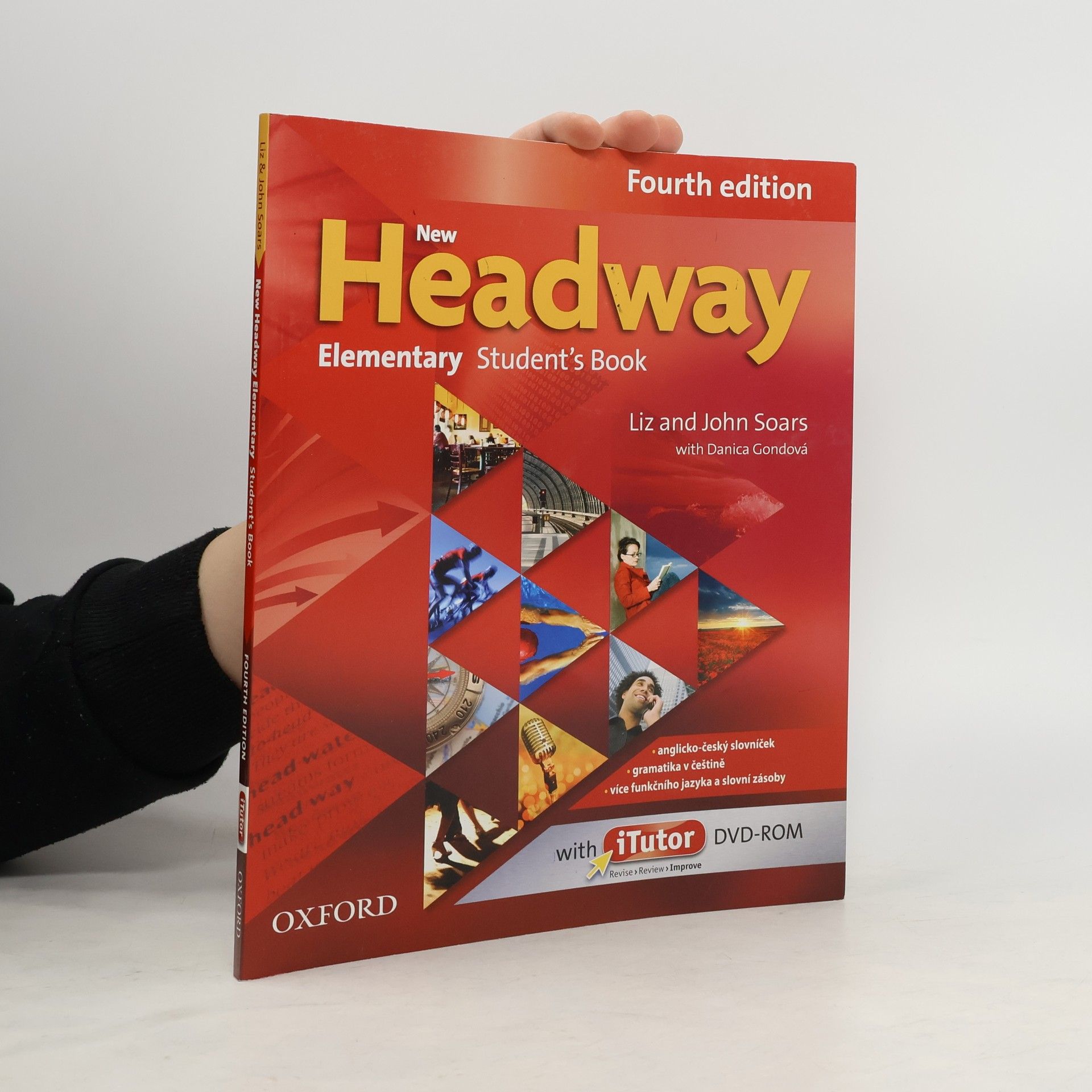 Danica Gondová New Headway Fourth Edition. Elementary Student´s Book with I-Tutor DVD-ROM