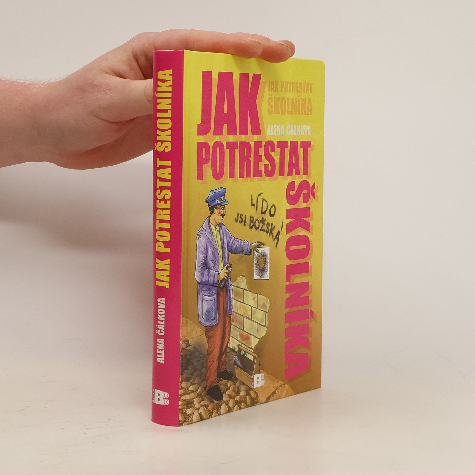 Alena Čálková Jak potrestat školníka