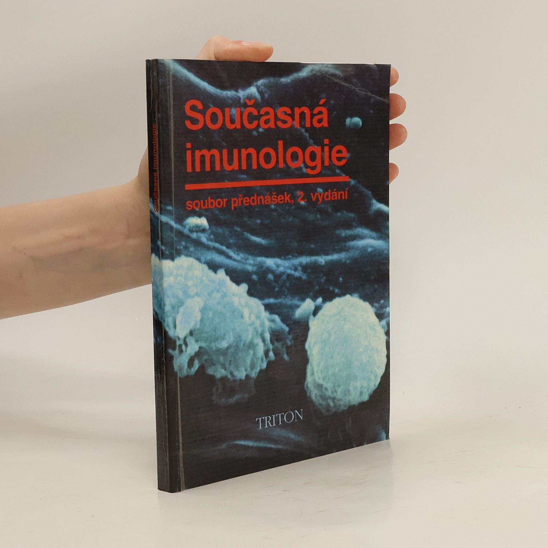 Terezie Fučíková Současná imunologie : soubor přednášek