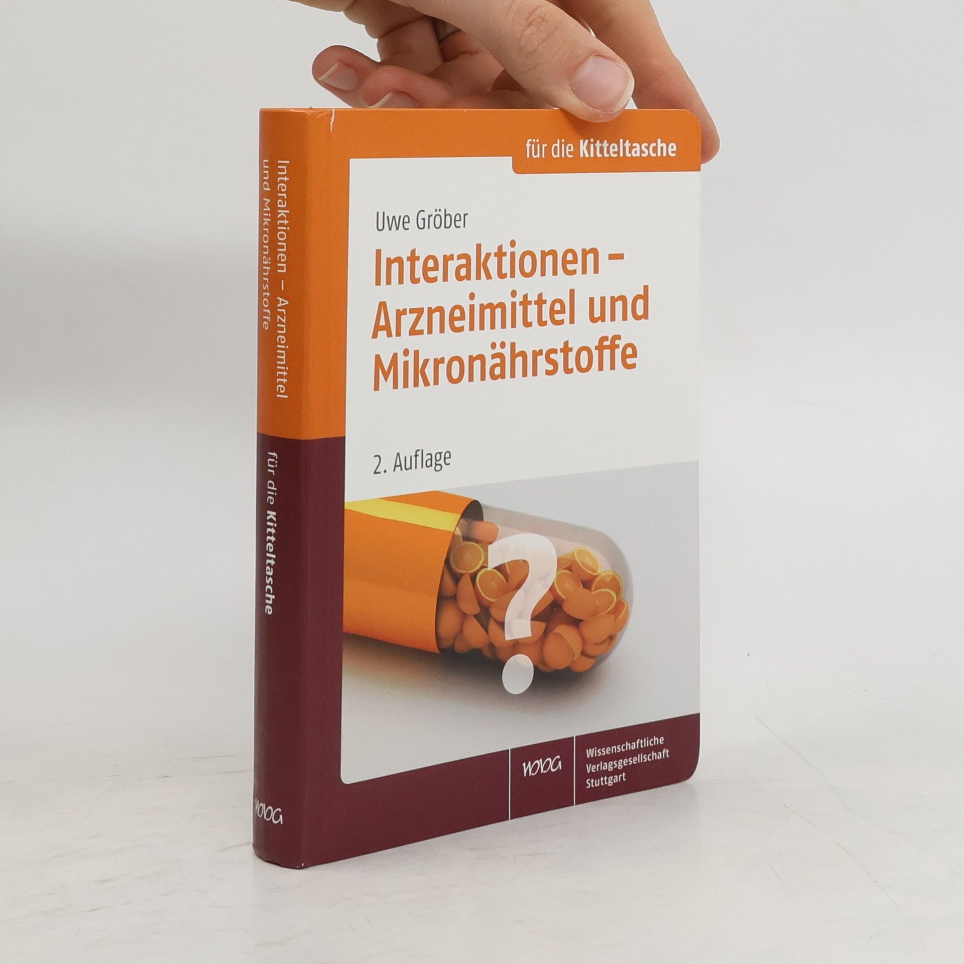 Uwe Gröber Interaktionen - Arzneimittel und Mikronährstoffe für die Kitteltasche