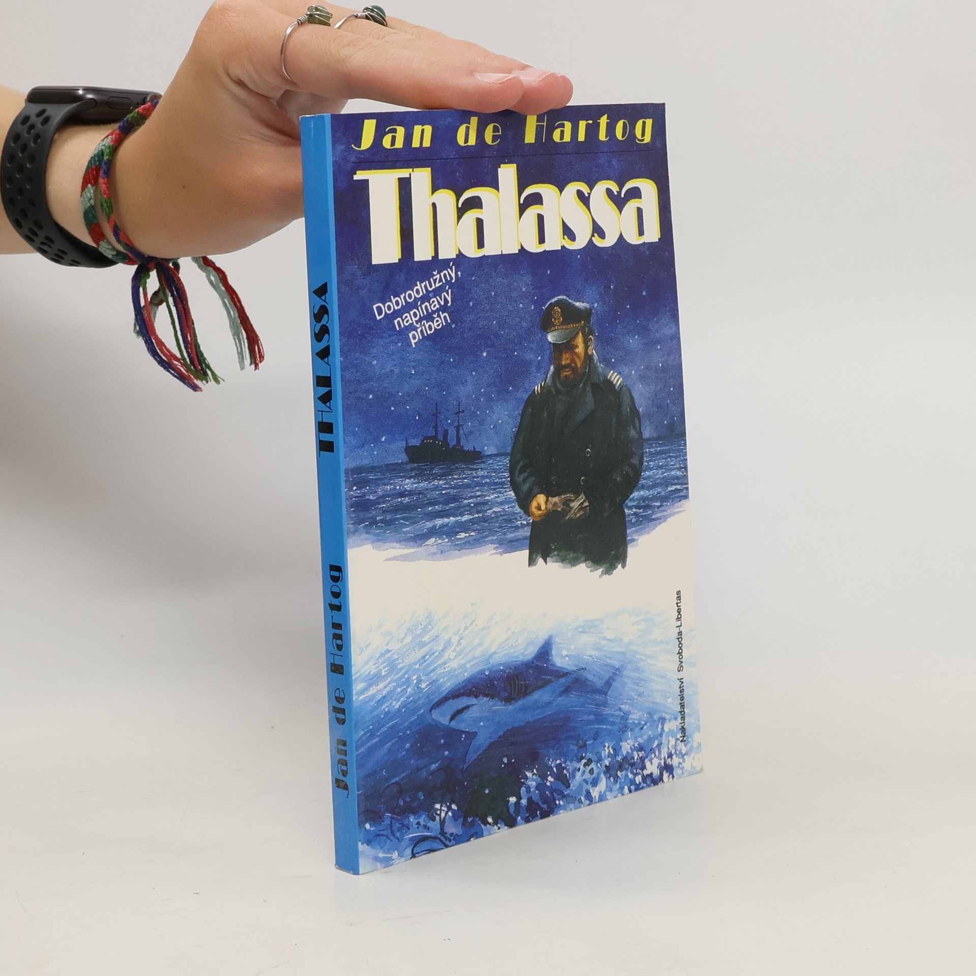 Jan de Hartog Thalassa : Dobrodružný, napínavý příběh