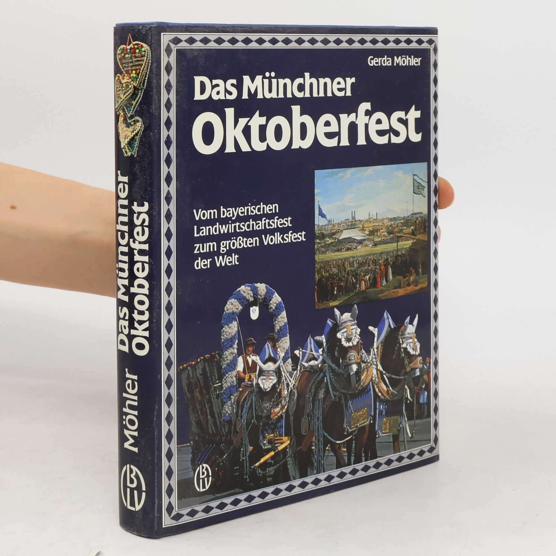 Gerda Möhler Das Münchner Oktoberfest