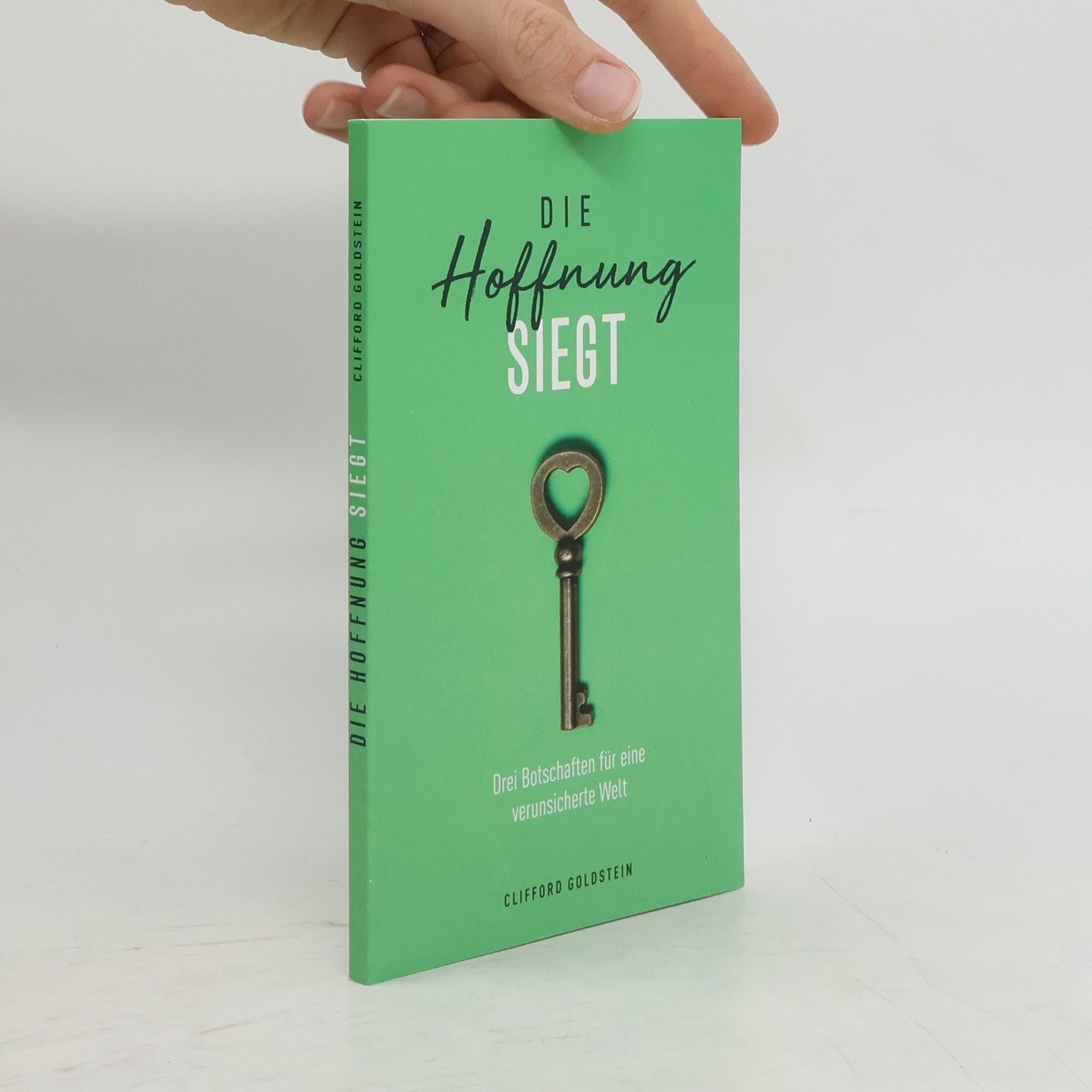 Clifford Goldstein Die Hoffnung siegt