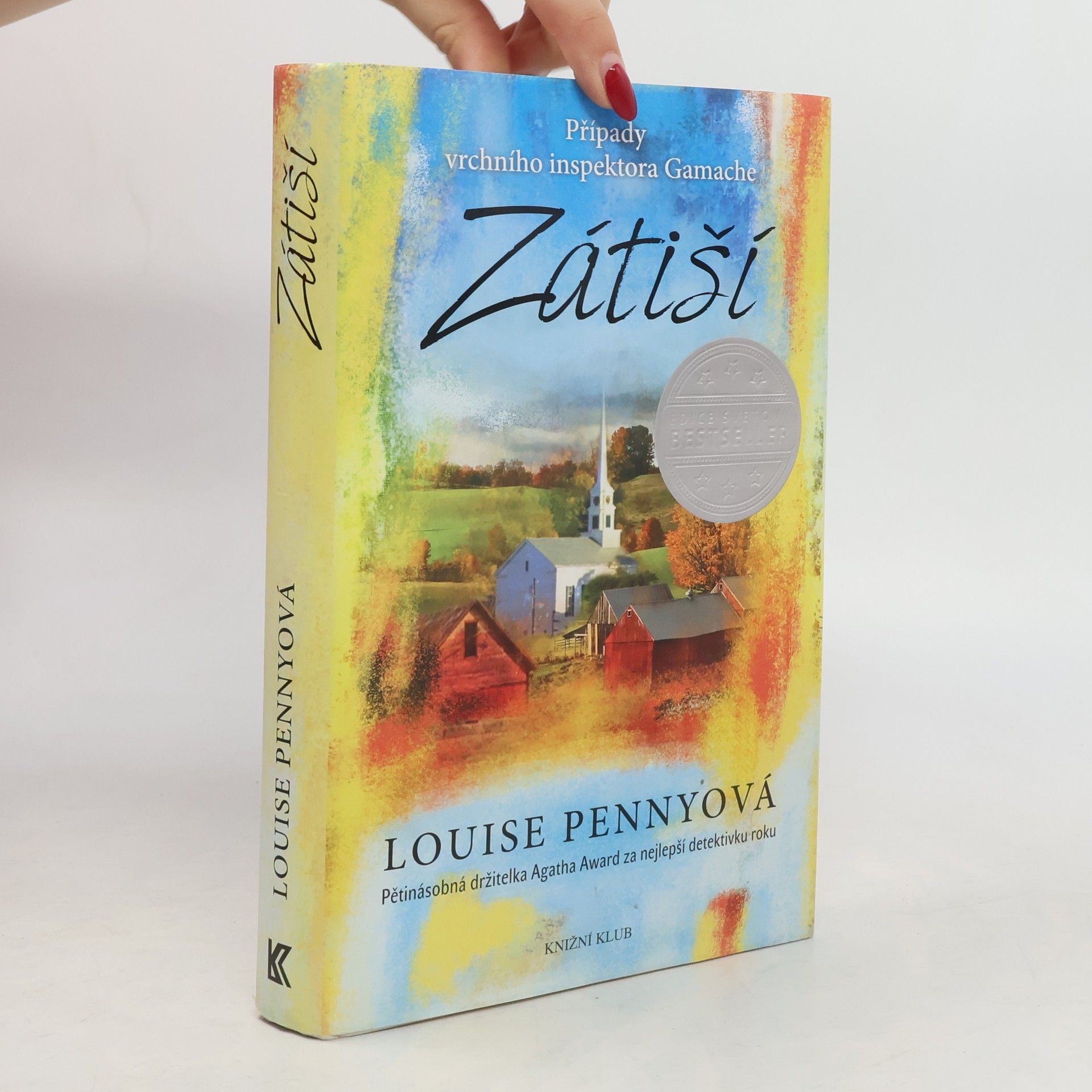 Louise Penny Zátiší. Případy vrchního inspektora Gamache