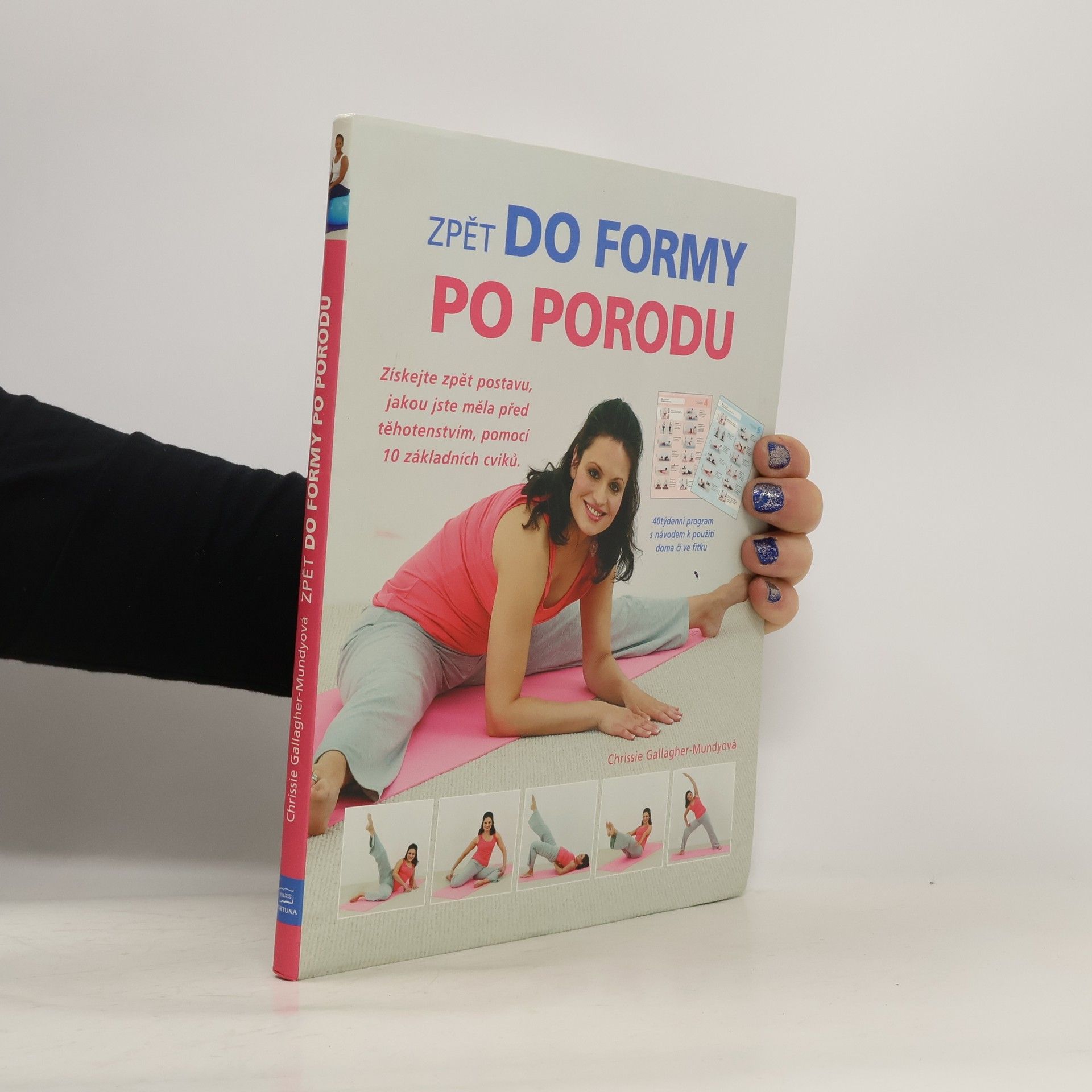 Chrissie Gallagher Mundy Zpět do formy po porodu