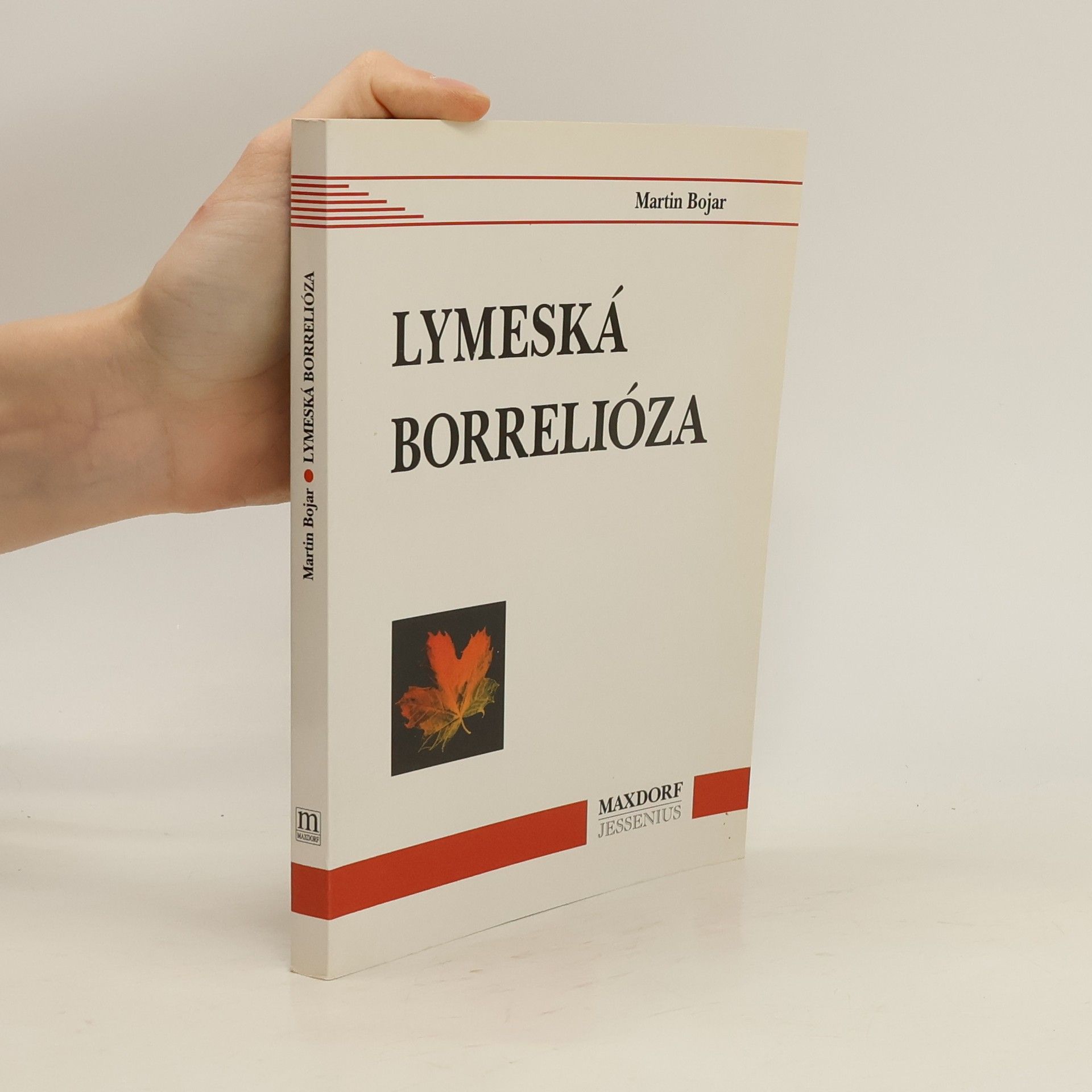 Martin Bojar Lymeská borrelióza