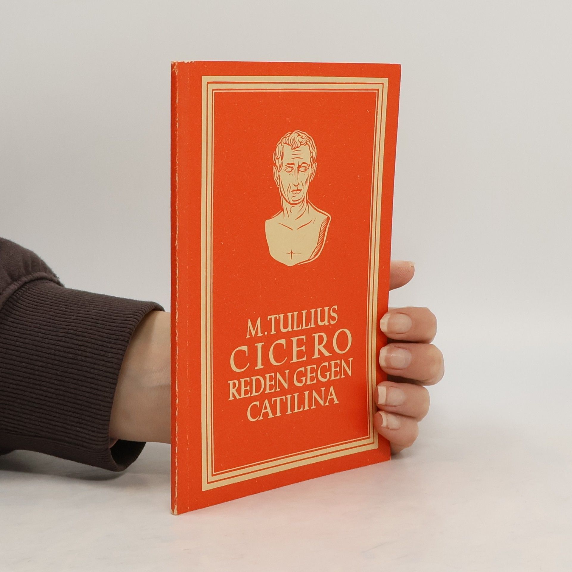 Marcus Tullius Cicero Reden gegen Catilina 1